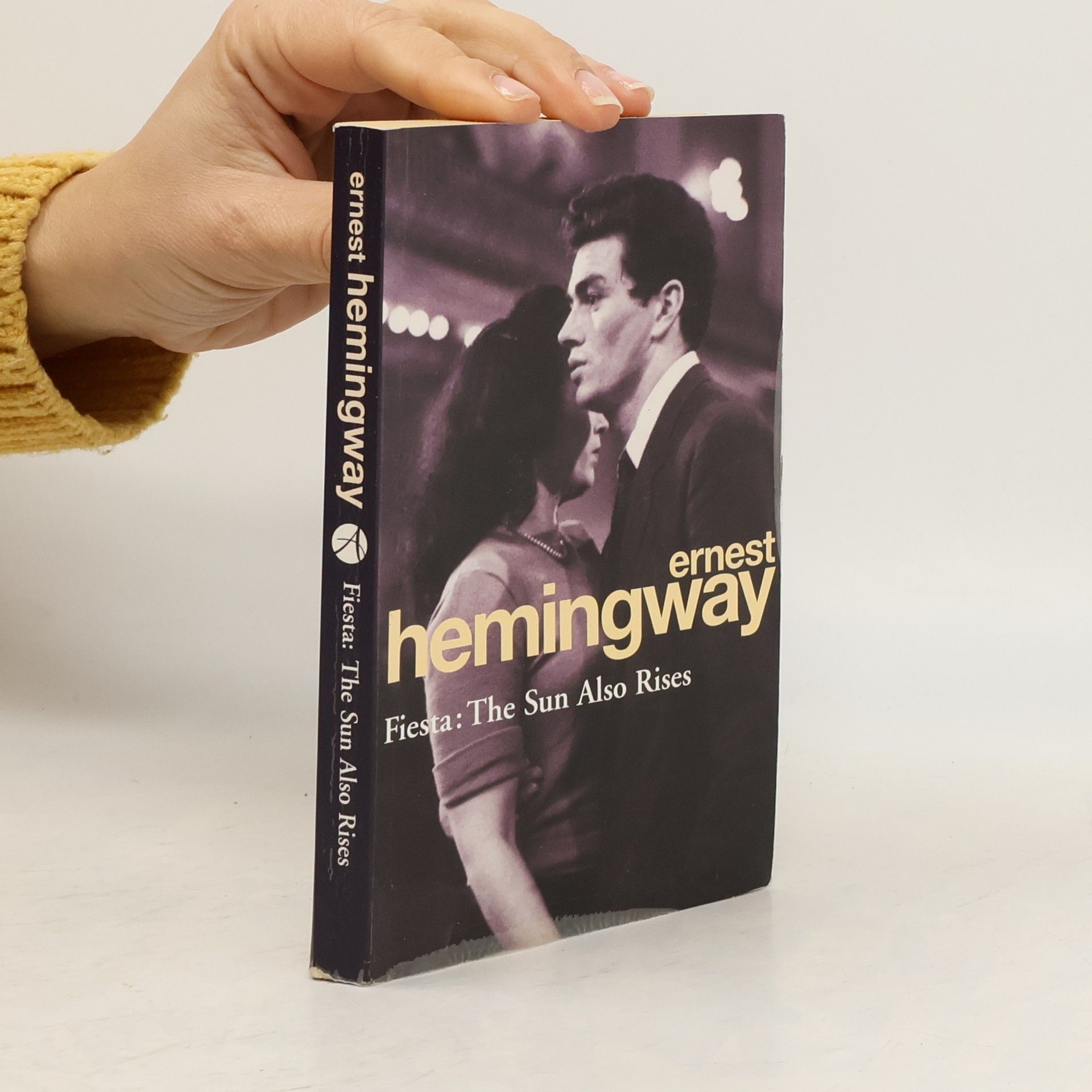 Ernest Hemingway Fiesta. The Sun Also Rises