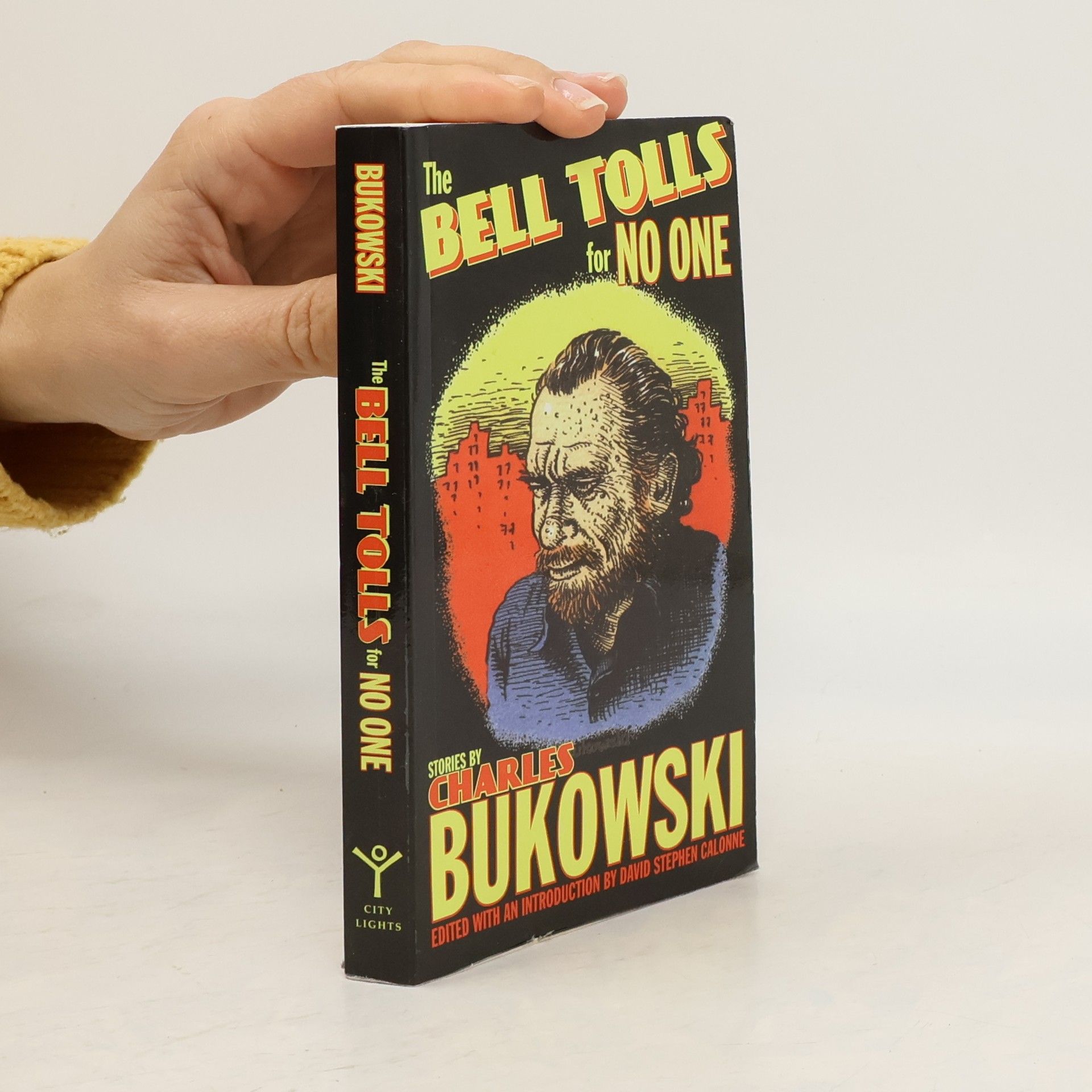 Charles Bukowski The Bell Tolls for No One
