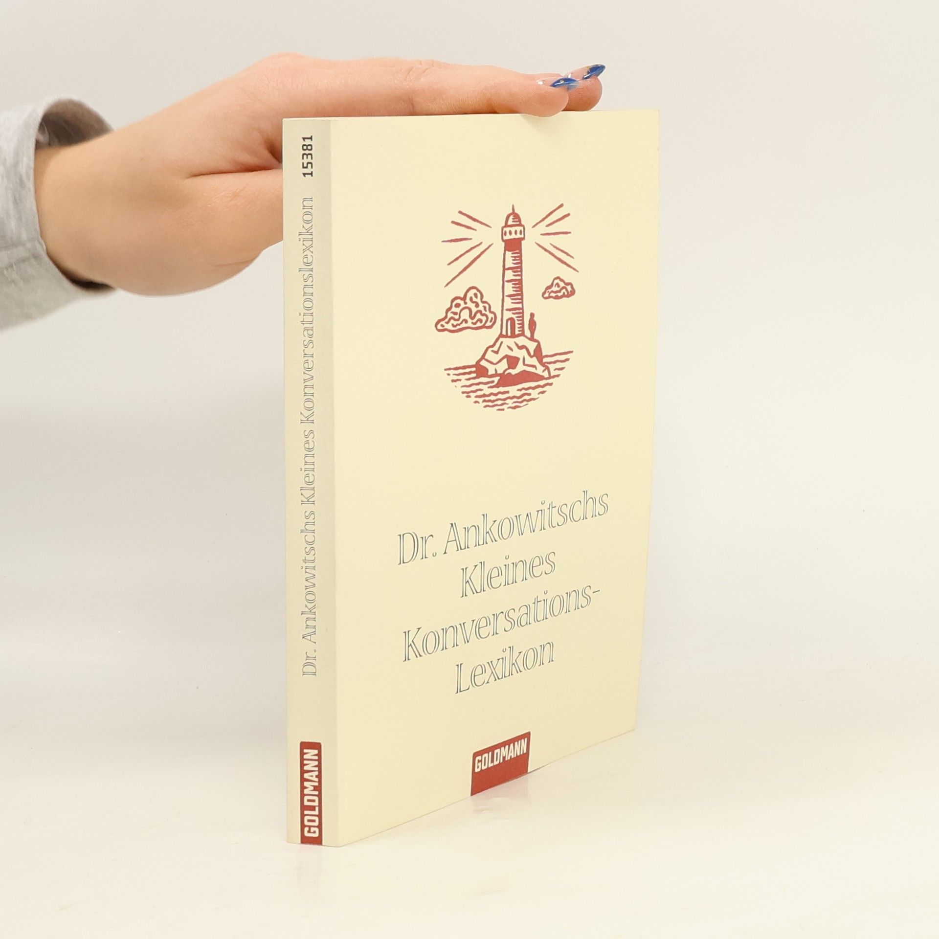 Christian Ankowitsch Dr. Ankowitschs kleines Konversationslexikon