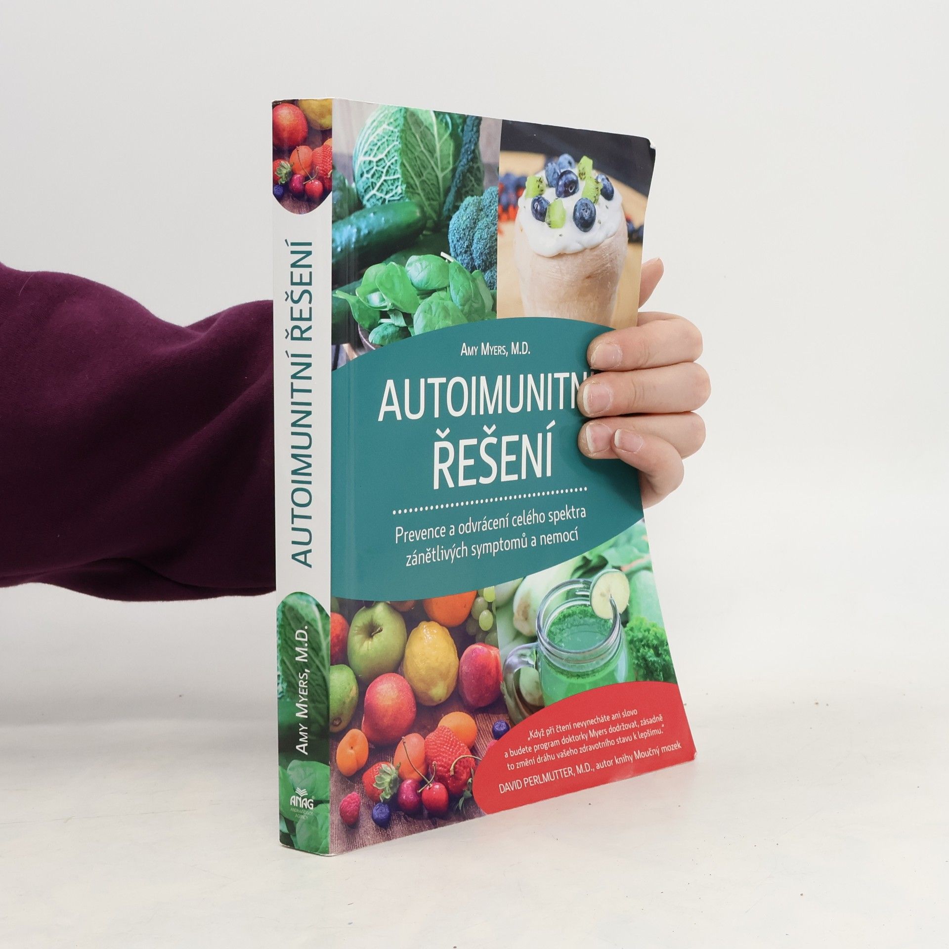 Amy Myers Autoimunitní řešení : prevence a odvrácení celého spektra zánětlivých symptomů a nemocí