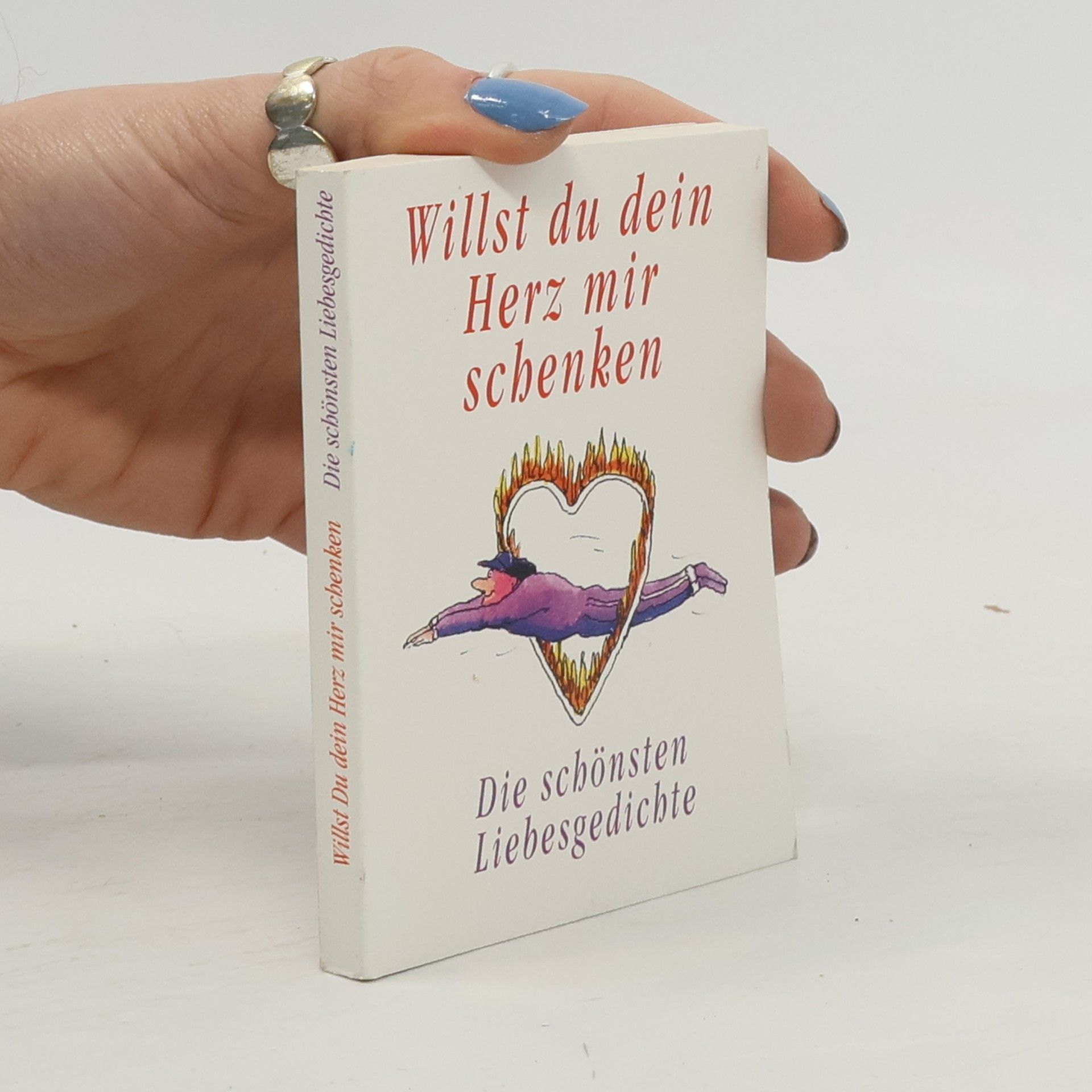 AA.VV. Willst du dein Herz mir schenken. Die schönsten Liebesgedichte