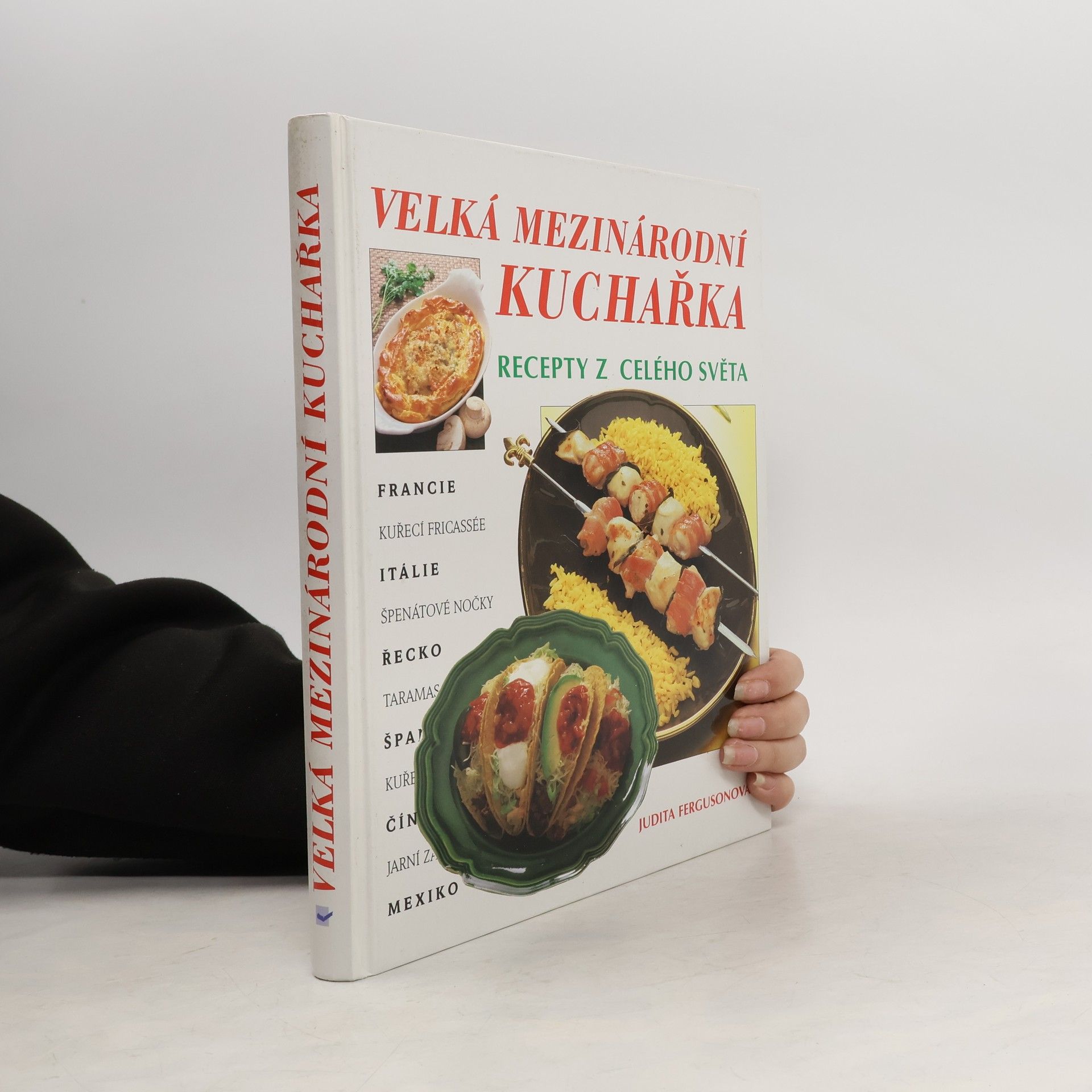 Velká mezinárodní kuchařka: Recepty z celého světa