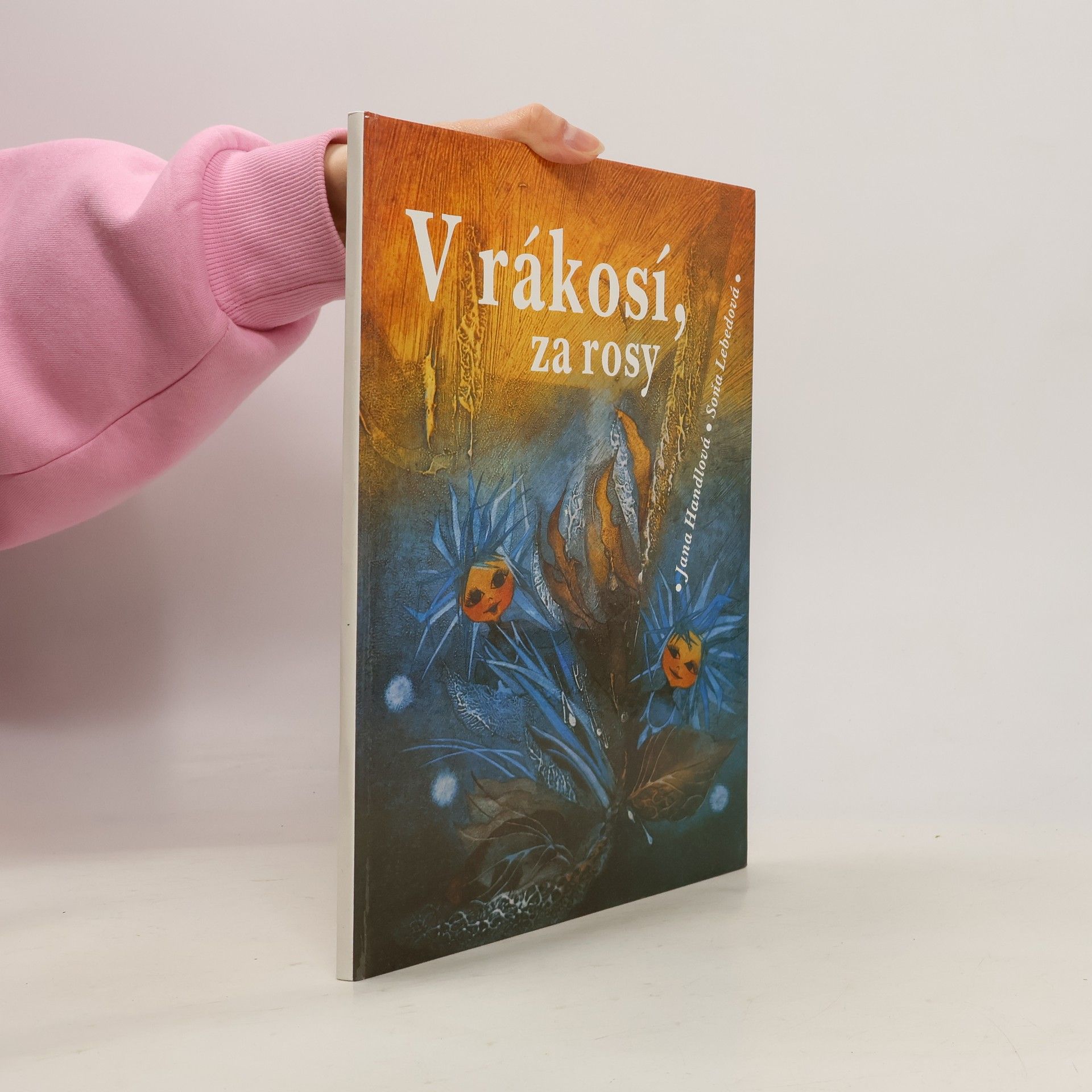 Jana Handlová V rákosí, za rosy