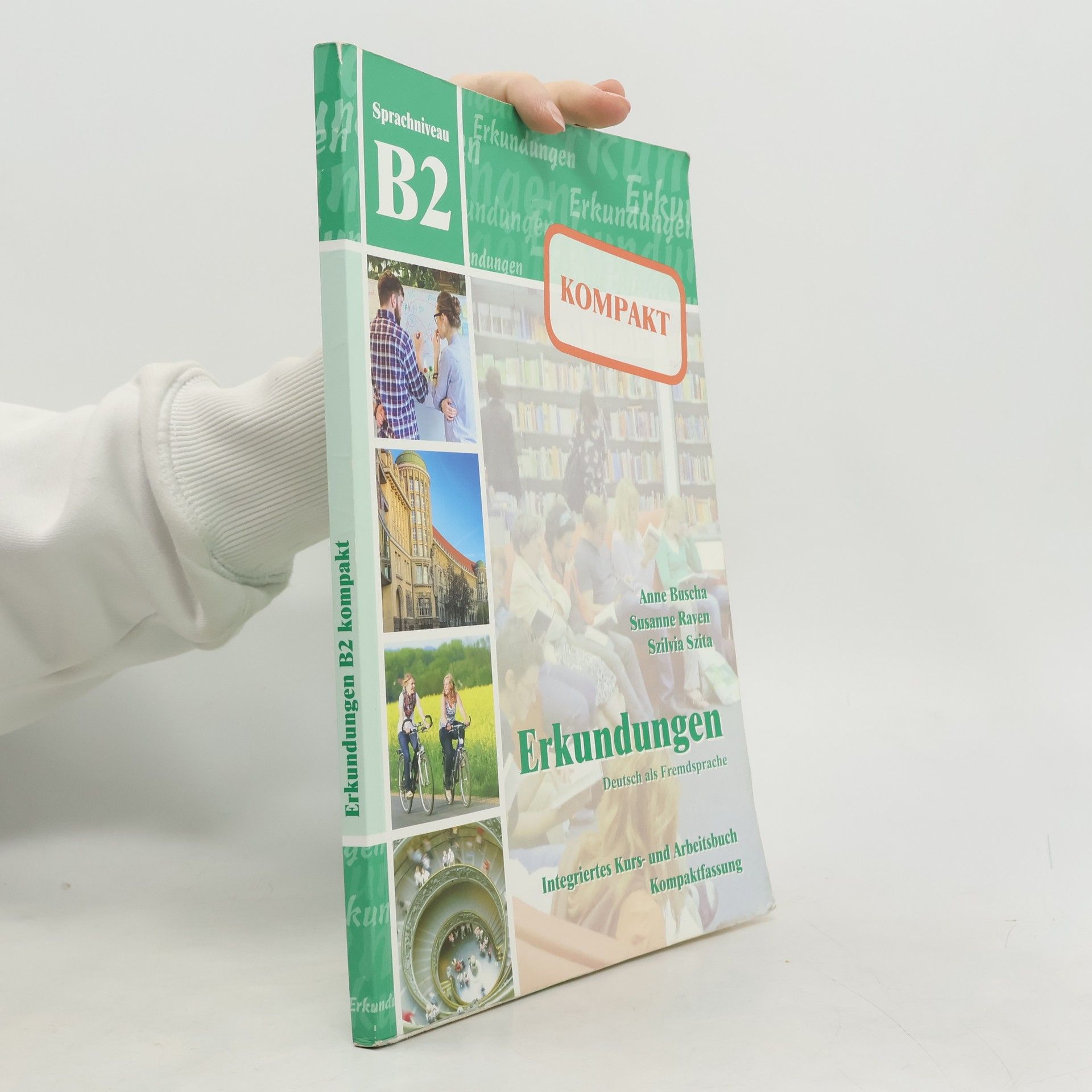 Anne Buscha Erkundungen Deutsch als Fremdsprache B2