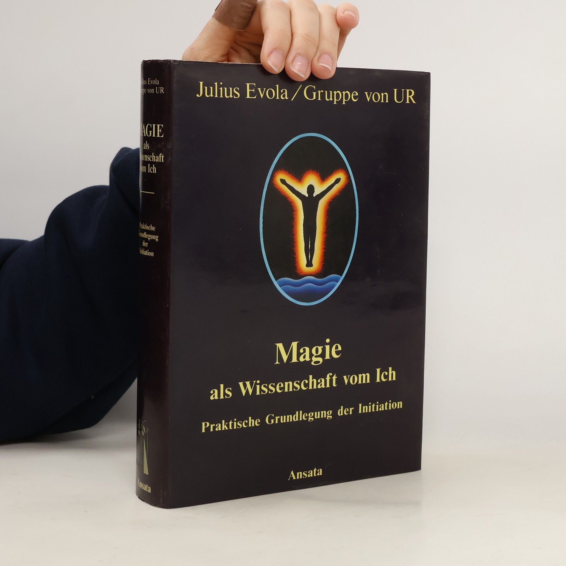 Julius Evola Magie als Wissenschaft vom Ich