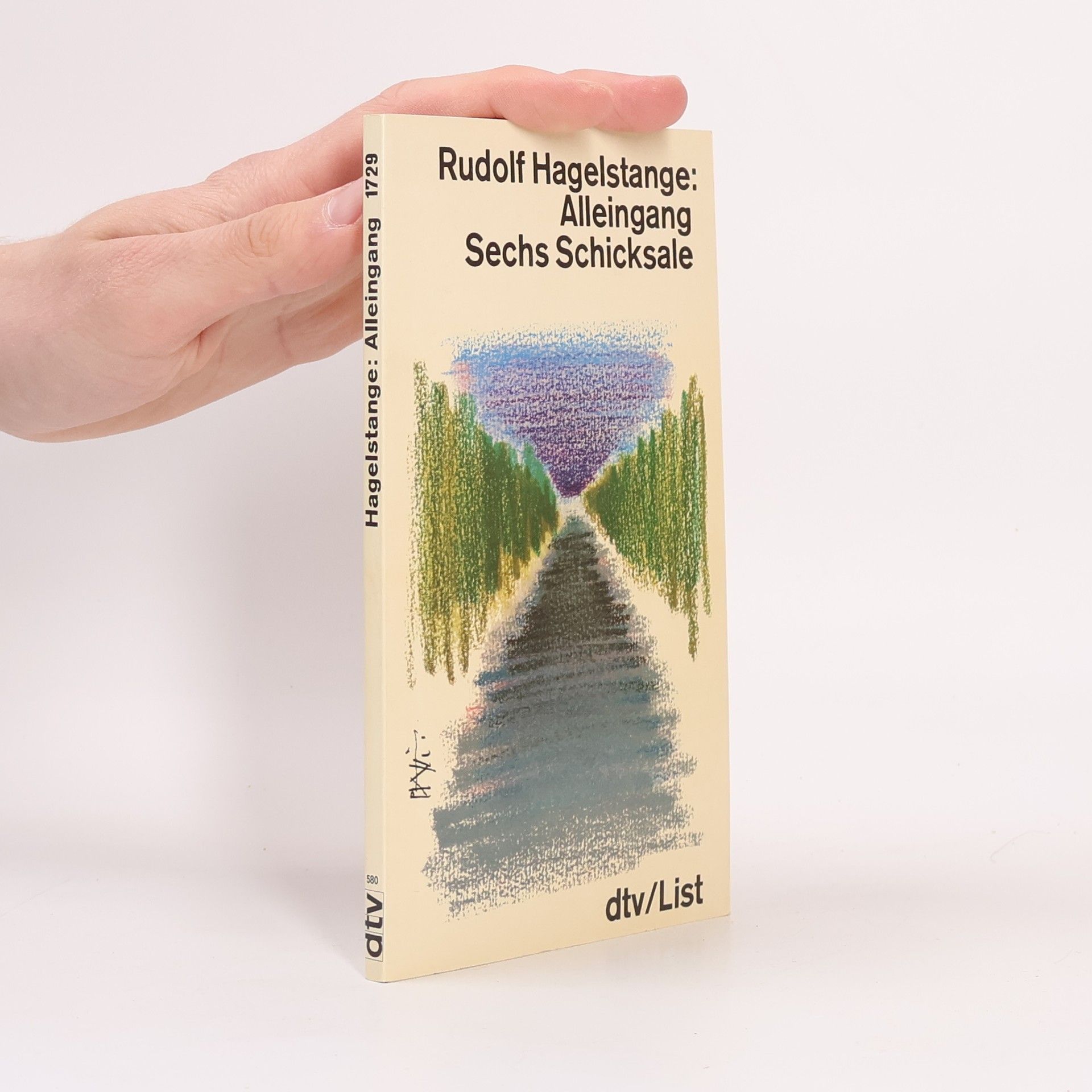 Rudolf Hagelstange Sechs Schicksale, Alleingang