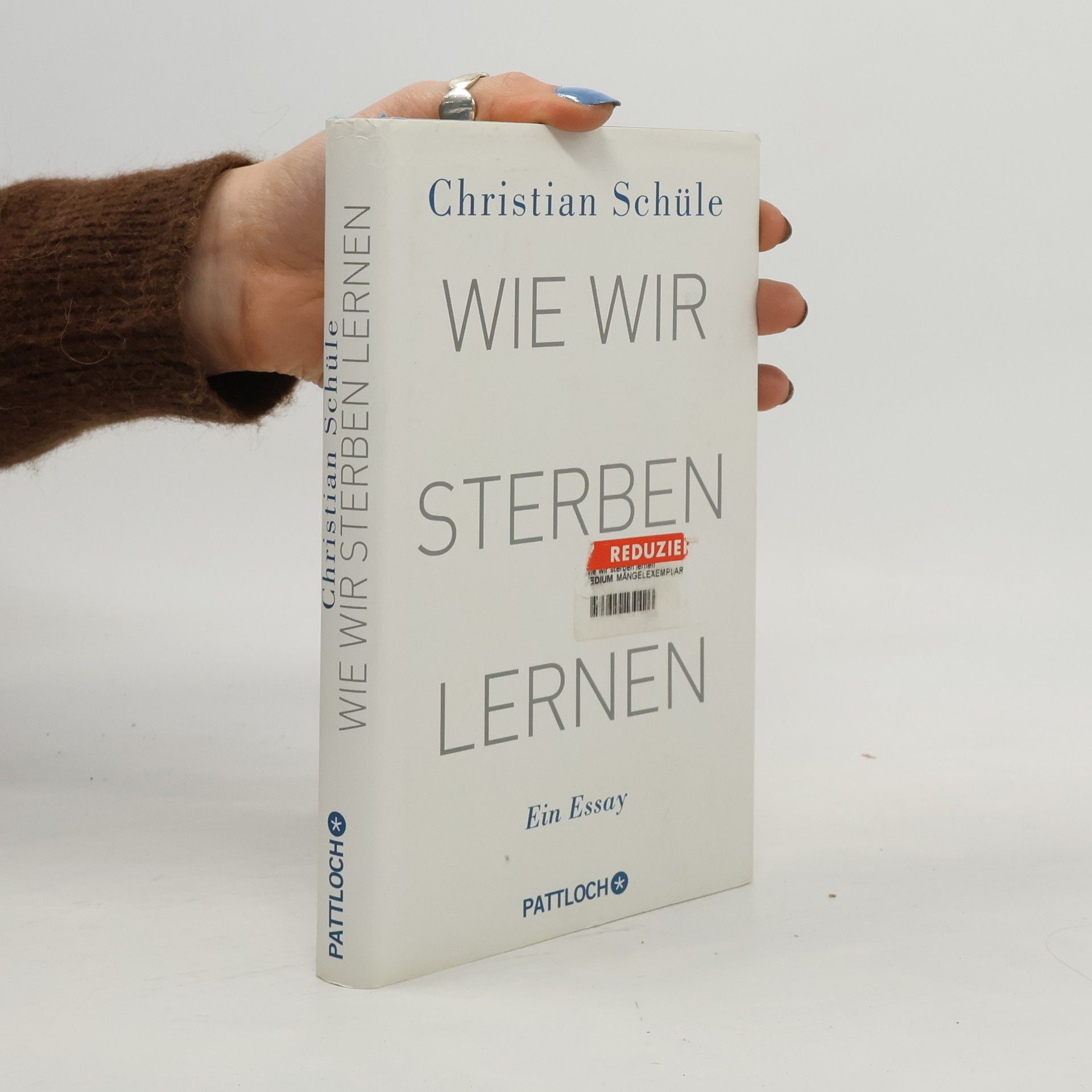 Christian Schüle Wie wir sterben lernen