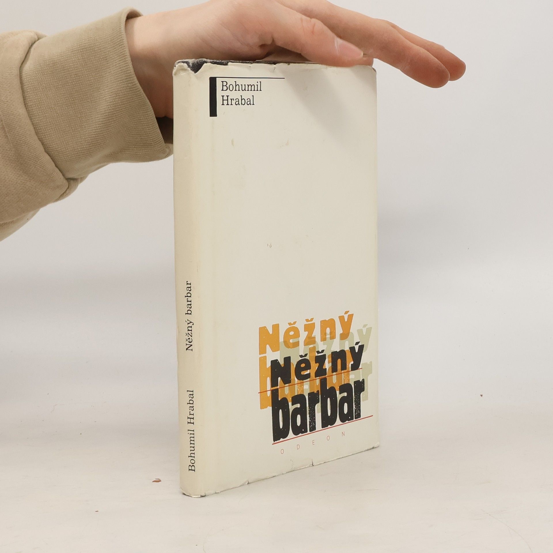 Bohumil Hrabal Něžný barbar