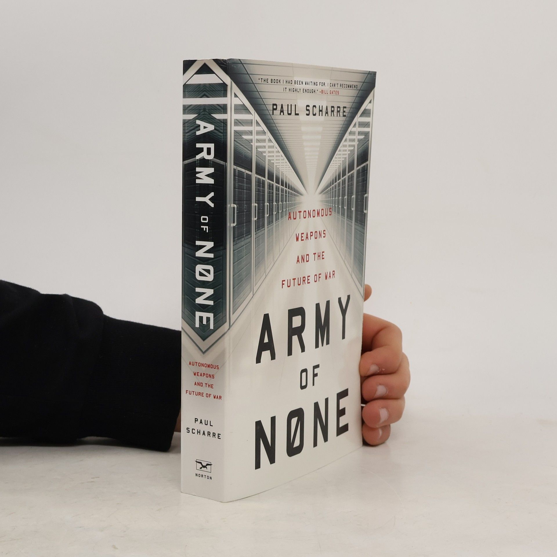 Paul Scharre Army of None: Autonomous Weapons and the Future of War