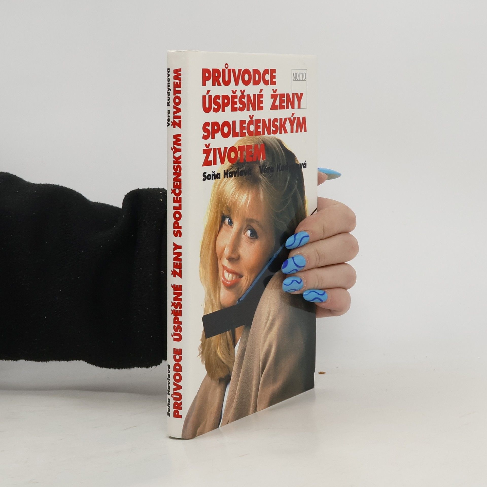 Průvodce úspěšné ženy společenským životem