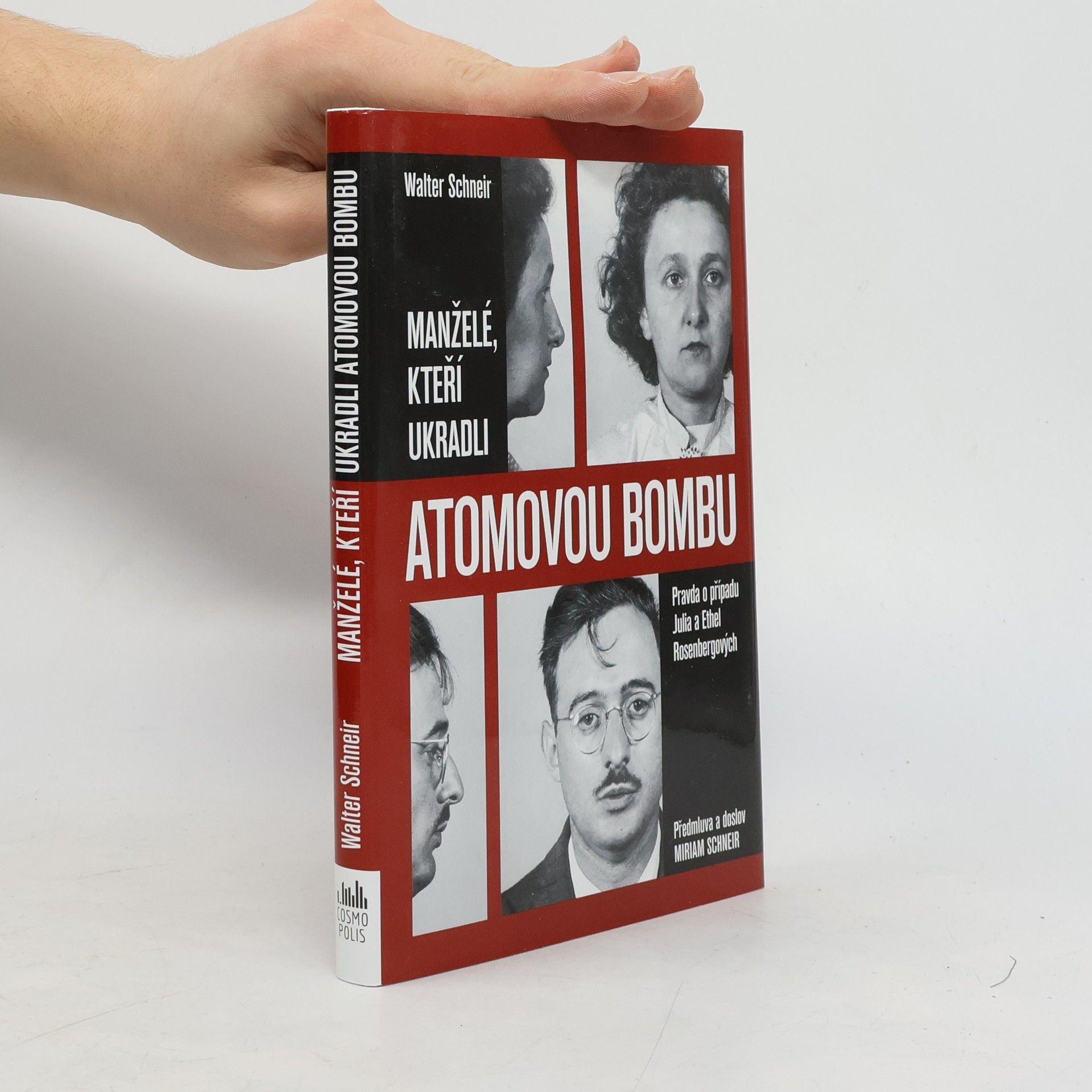 Walter Schneir Manželé, kteří ukradli atomovou bombu