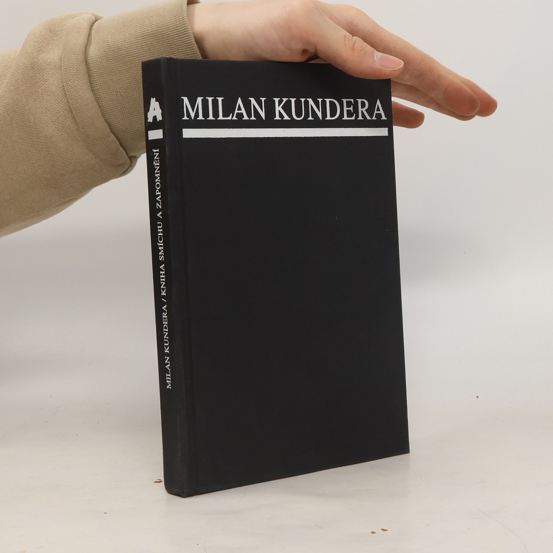 Milan Kundera Kniha smíchu a zapomnění