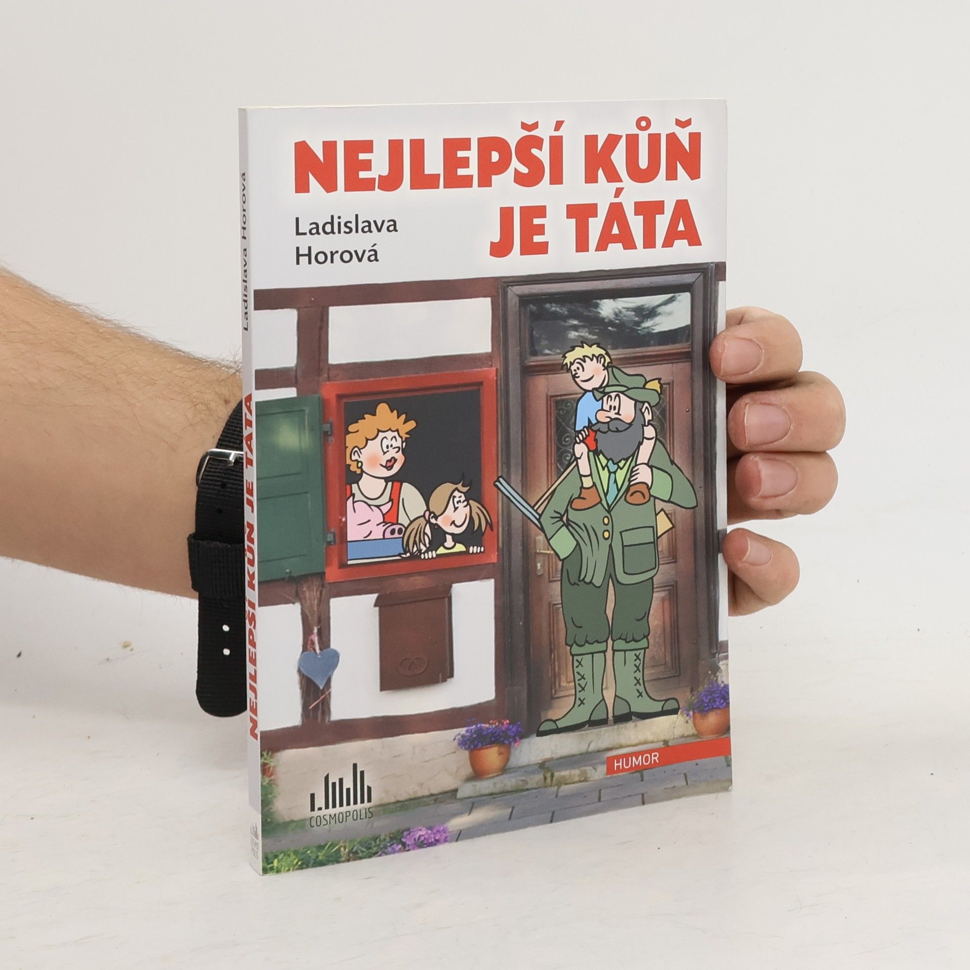 Ladislava Horová Nejlepší kůň je táta