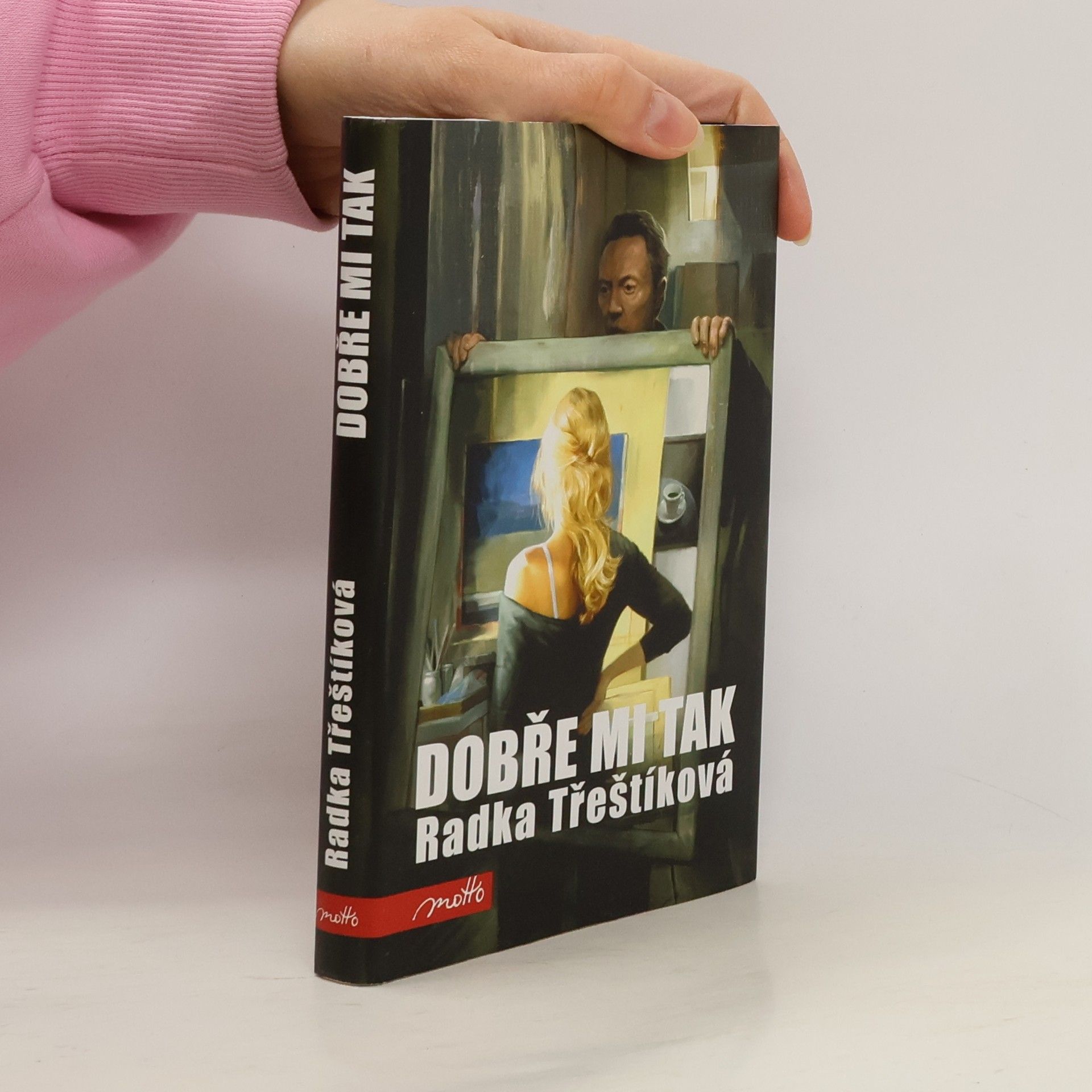 Radka Třeštíková Dobře mi tak