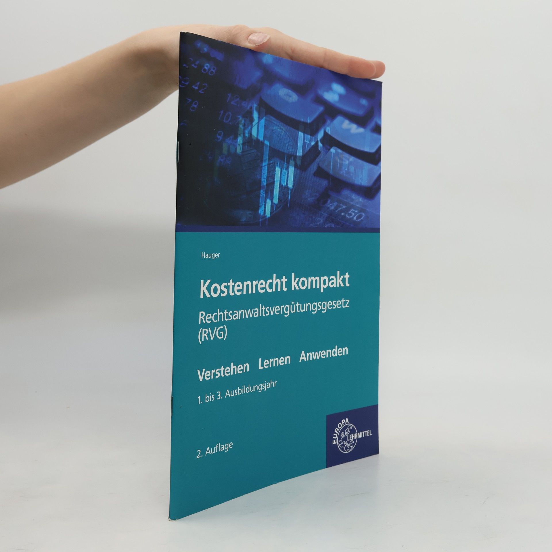 Berthold Hauger Kostenrecht kompakt für Rechtsanwalts- und Notarfachangestellte