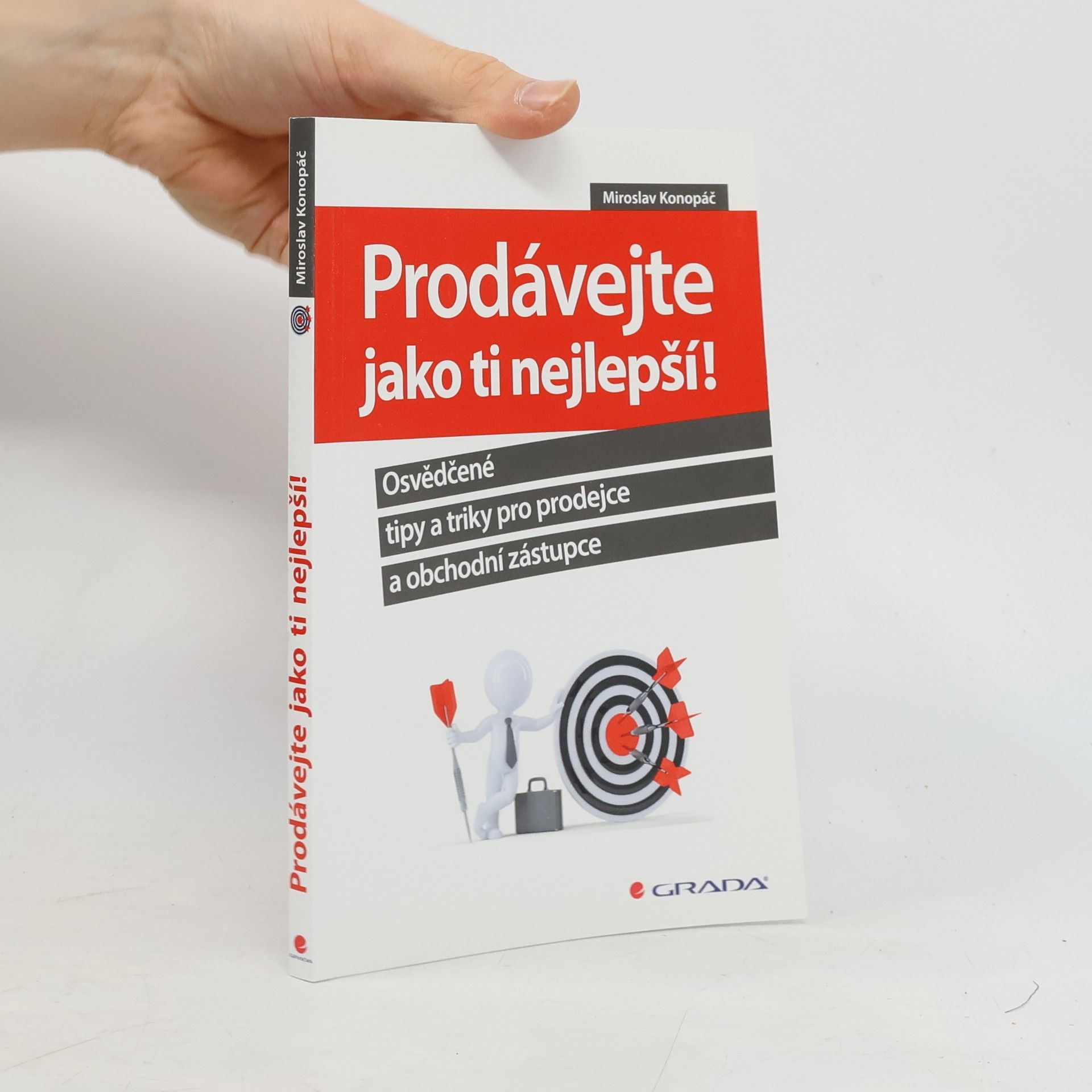 Miroslav Konopáč Prodávejte jako ti nejlepší!