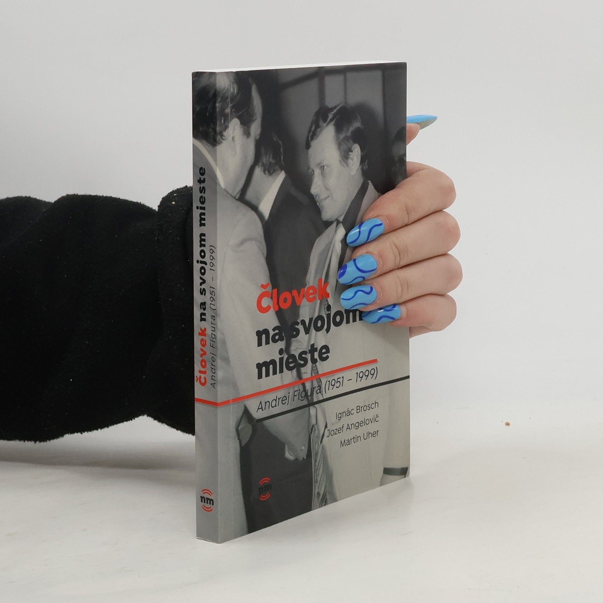 Ignác Brosch  Človek na svojom mieste Andrej Figura (1951-1999)