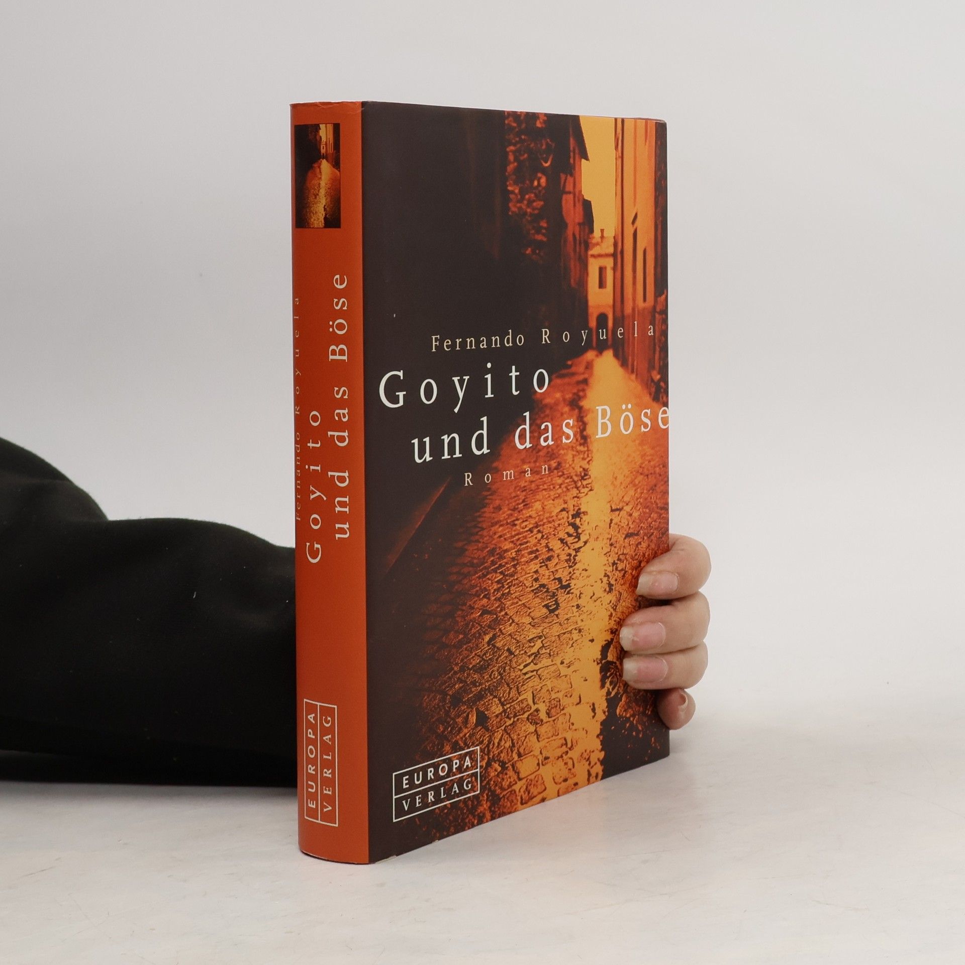 Fernando Royuela Goyito und das Böse