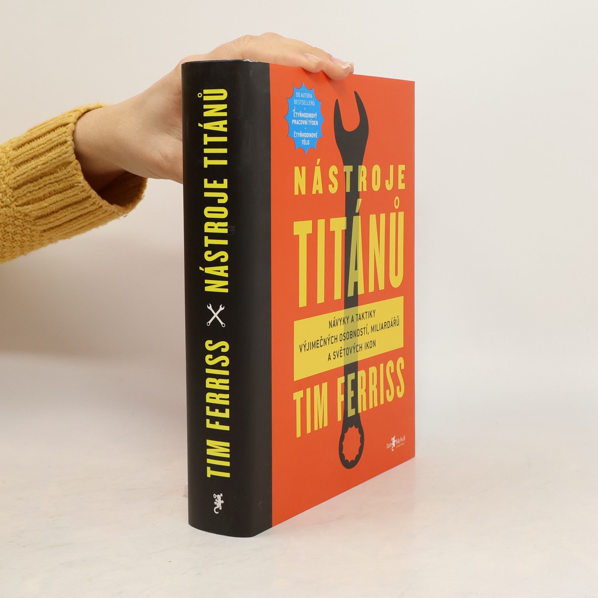 Timothy Ferriss Nástroje titánů. Návyky a taktiky výjimečných osobností, miliardářů a světových ikon