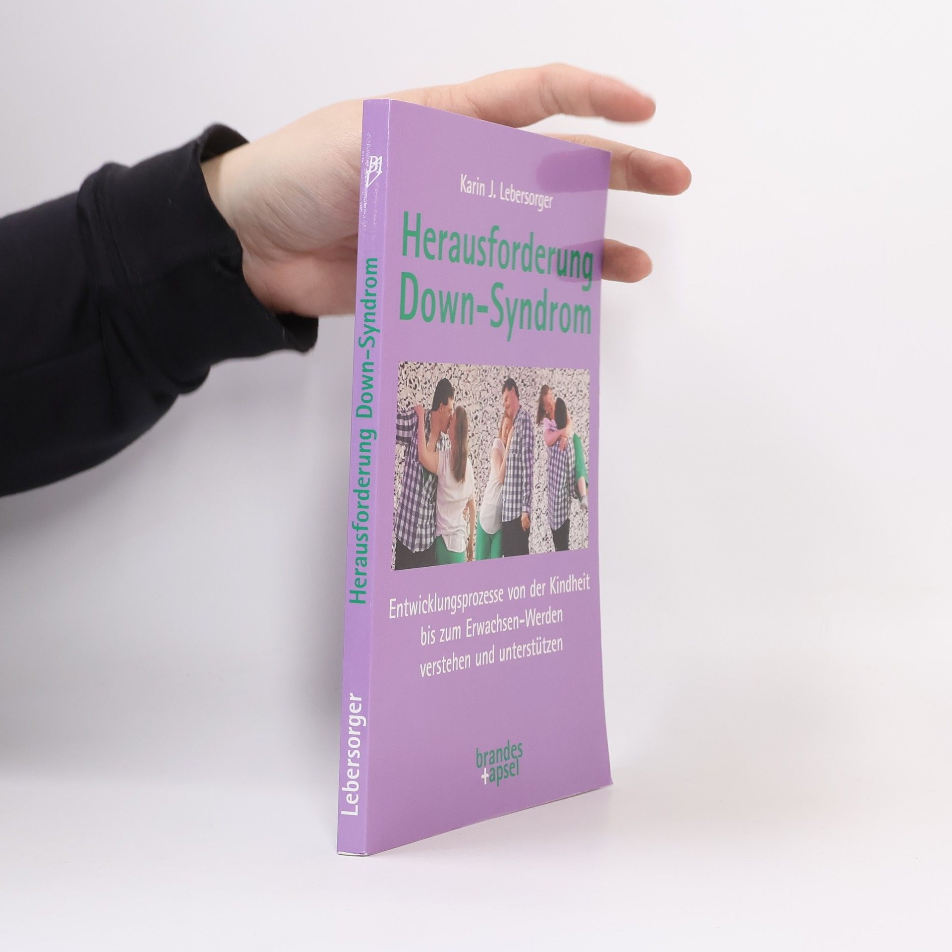 Karin J Lebersorger Herausforderung Down-Syndrom