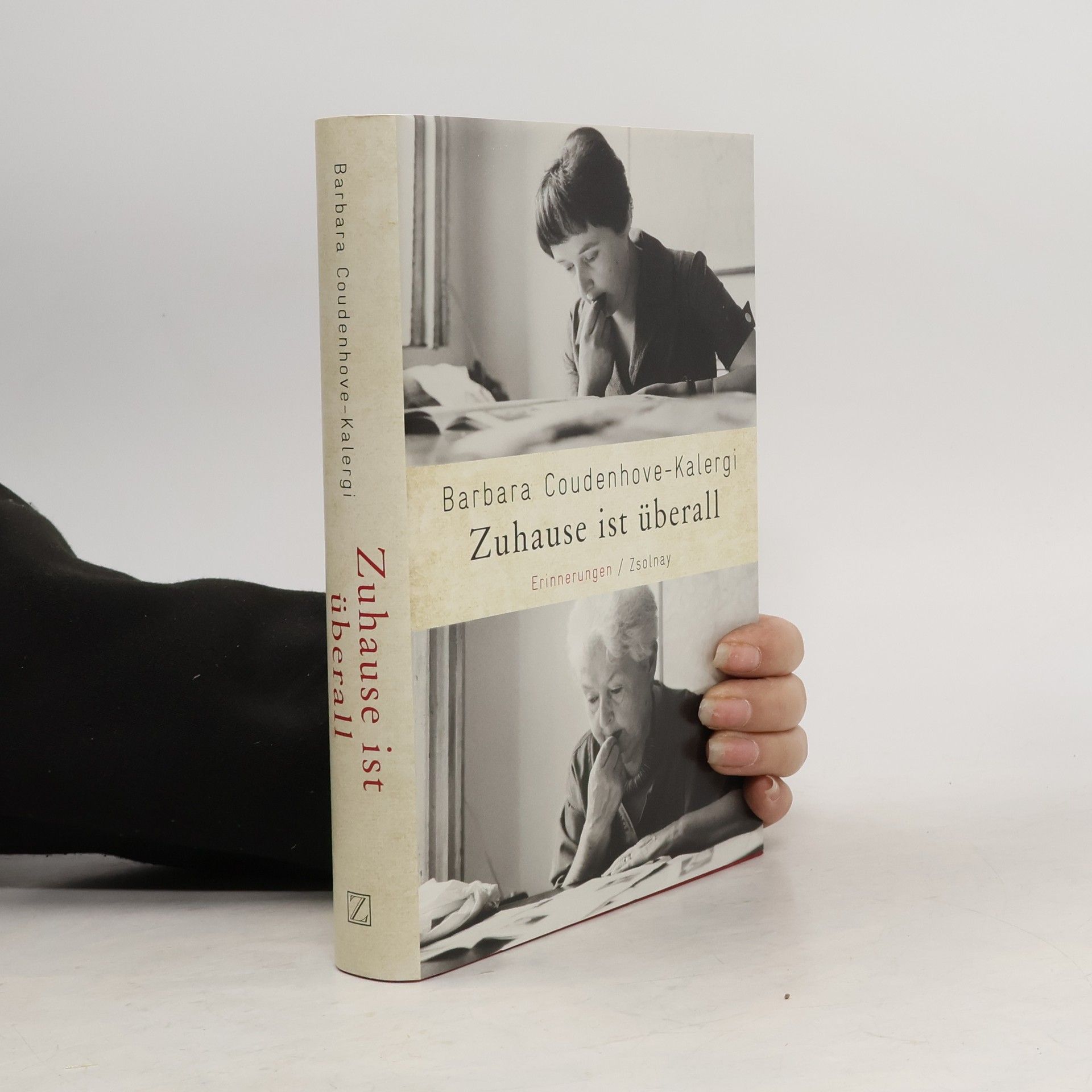 Barbara Coudenhove-Kalergi Zuhause ist überall : Erinnerungen