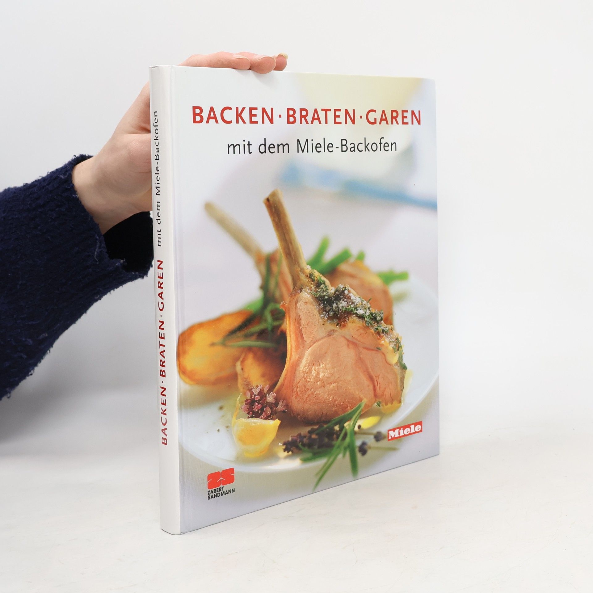 Autorenkollektiv Backen, Braten, Garen mit dem Miele-Backofen
