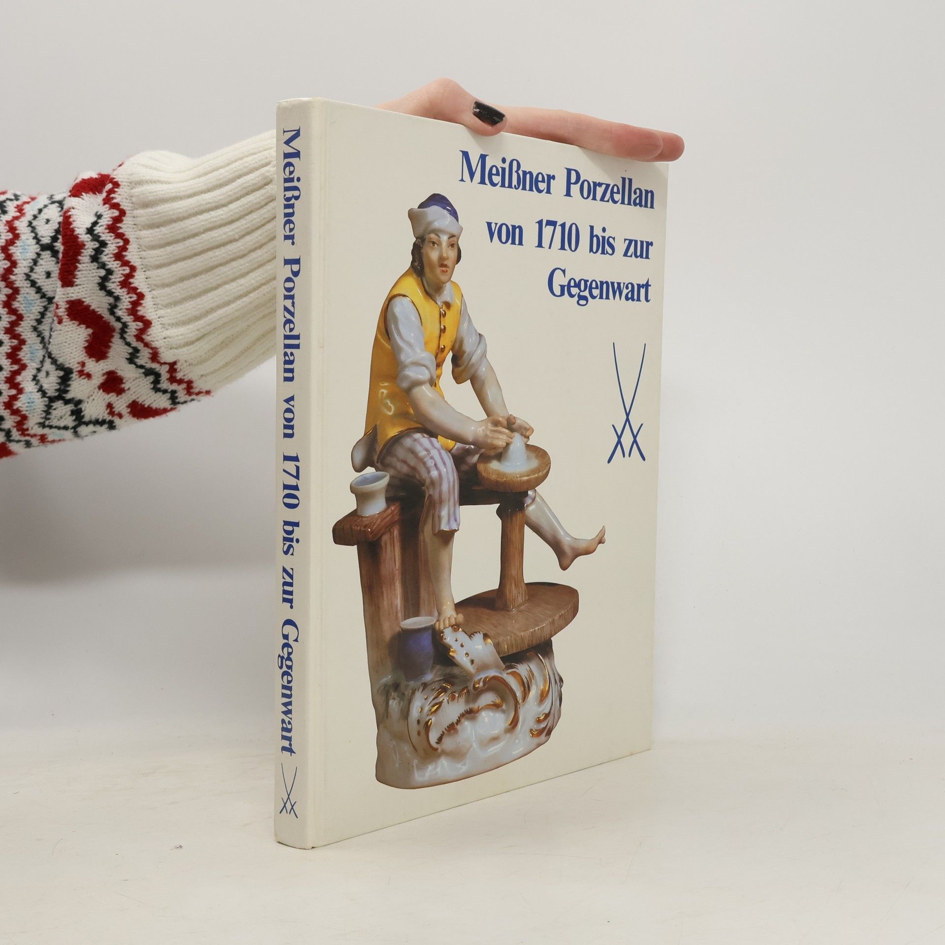 Kolektiv autorů Meißner Porzellan von 1710 bis zur Gegenwart