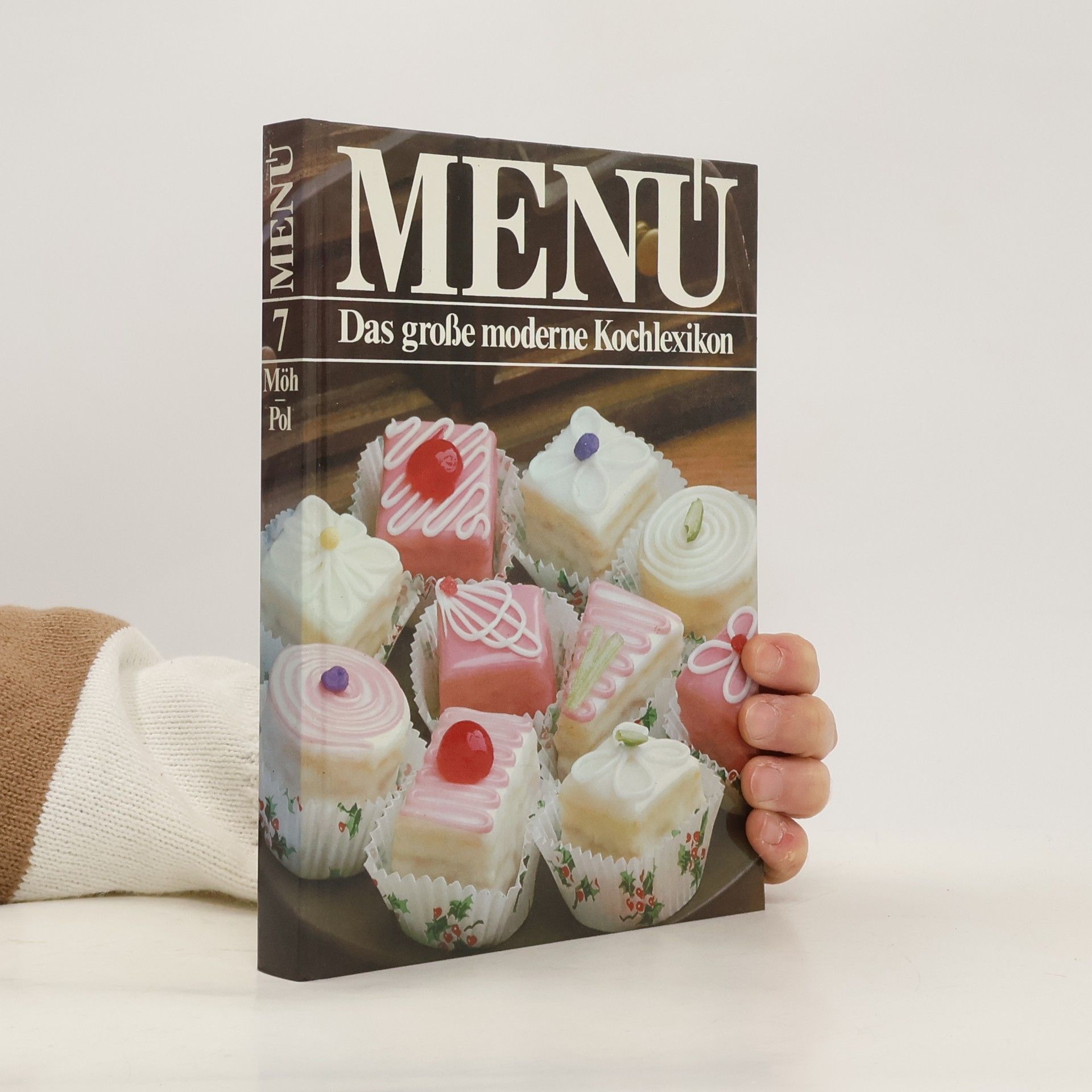 Collectif d'auteurs Menu 7. Das große moderne Kochlexikon