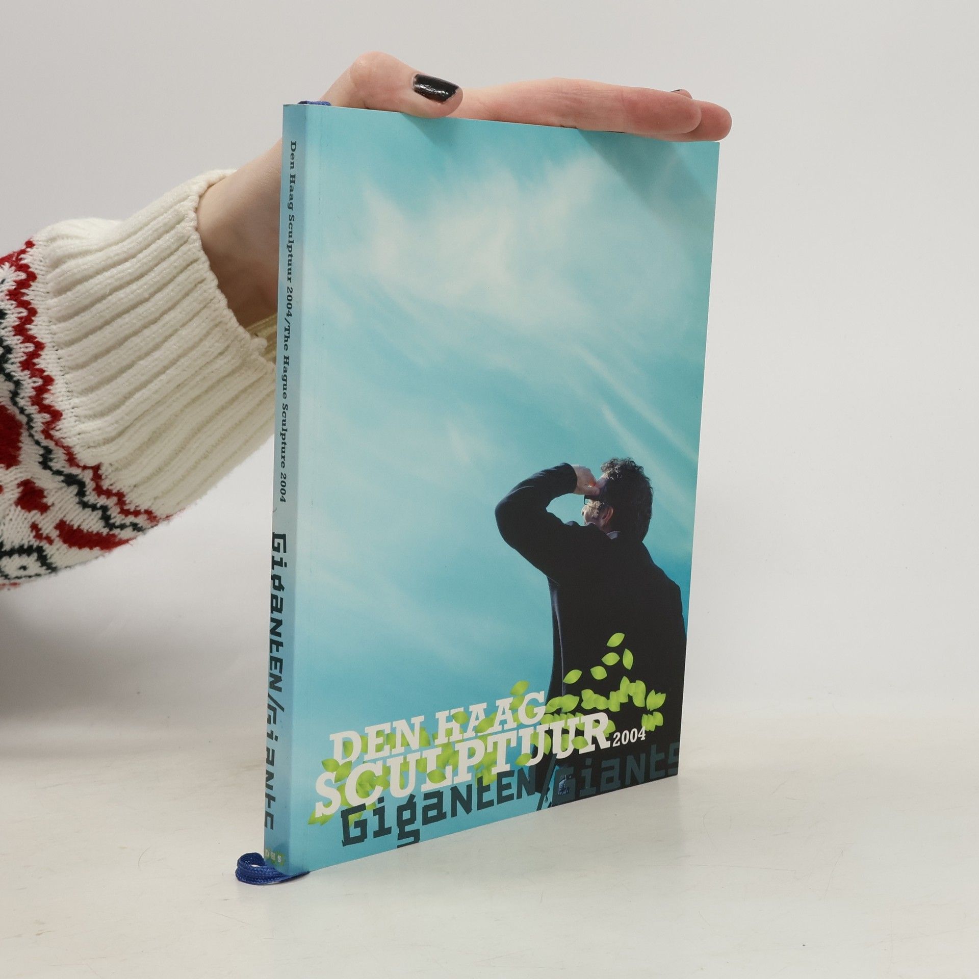 Collectif d'auteurs Den Haag sculptuur 2004. Giganten