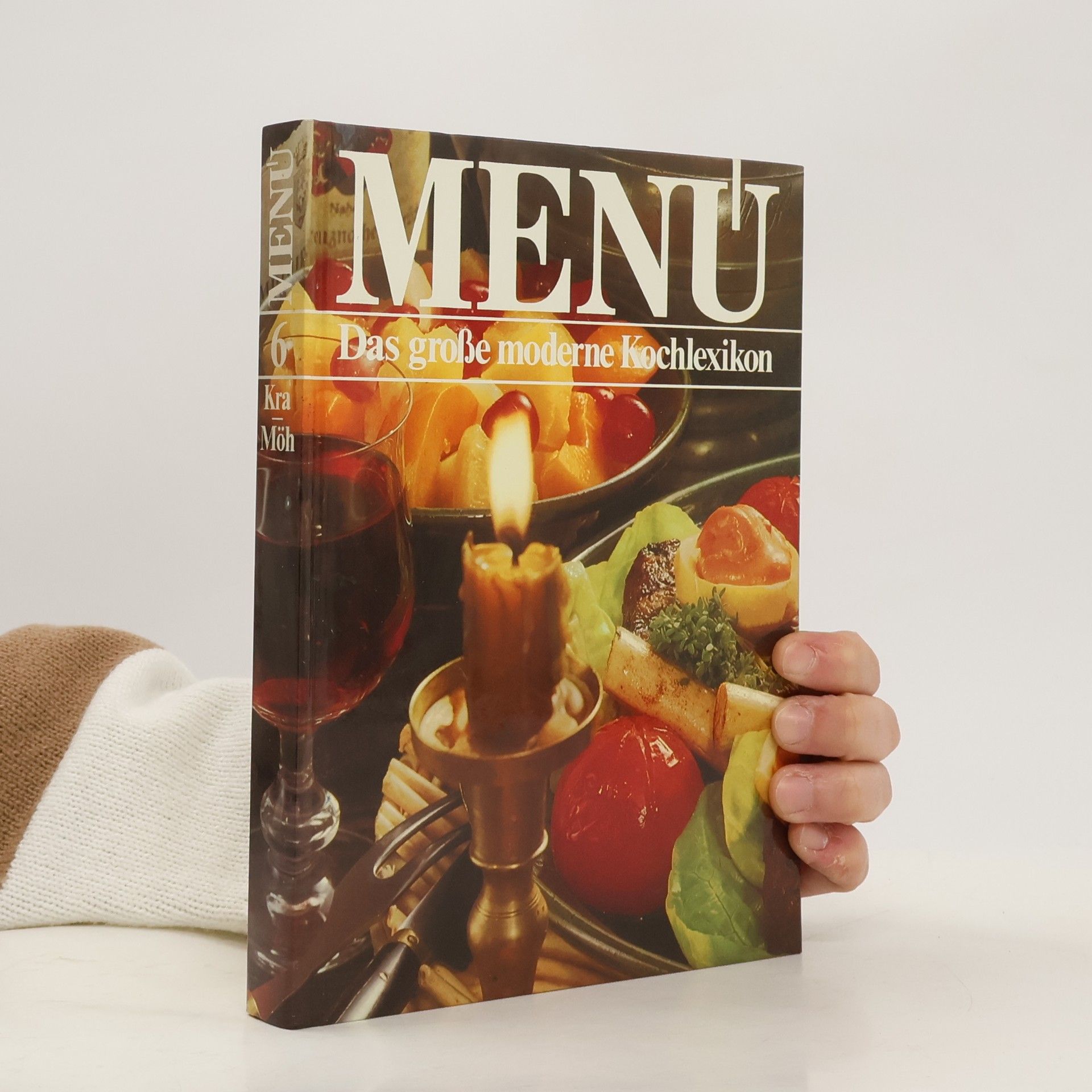 Autorenkollektiv Menu. Das große moderne Kochlexikon 6. Kra-Möh