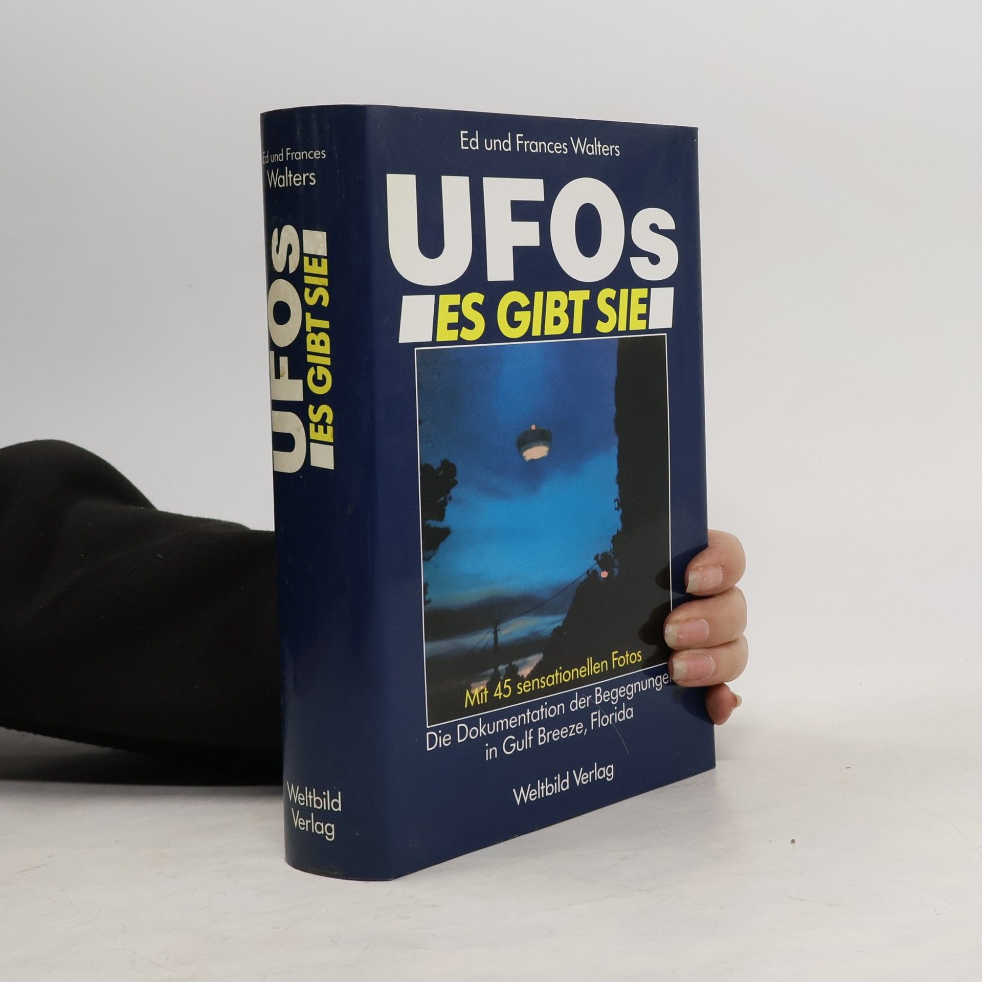 Ed und Frances Walters UFOs. Es gibt sie