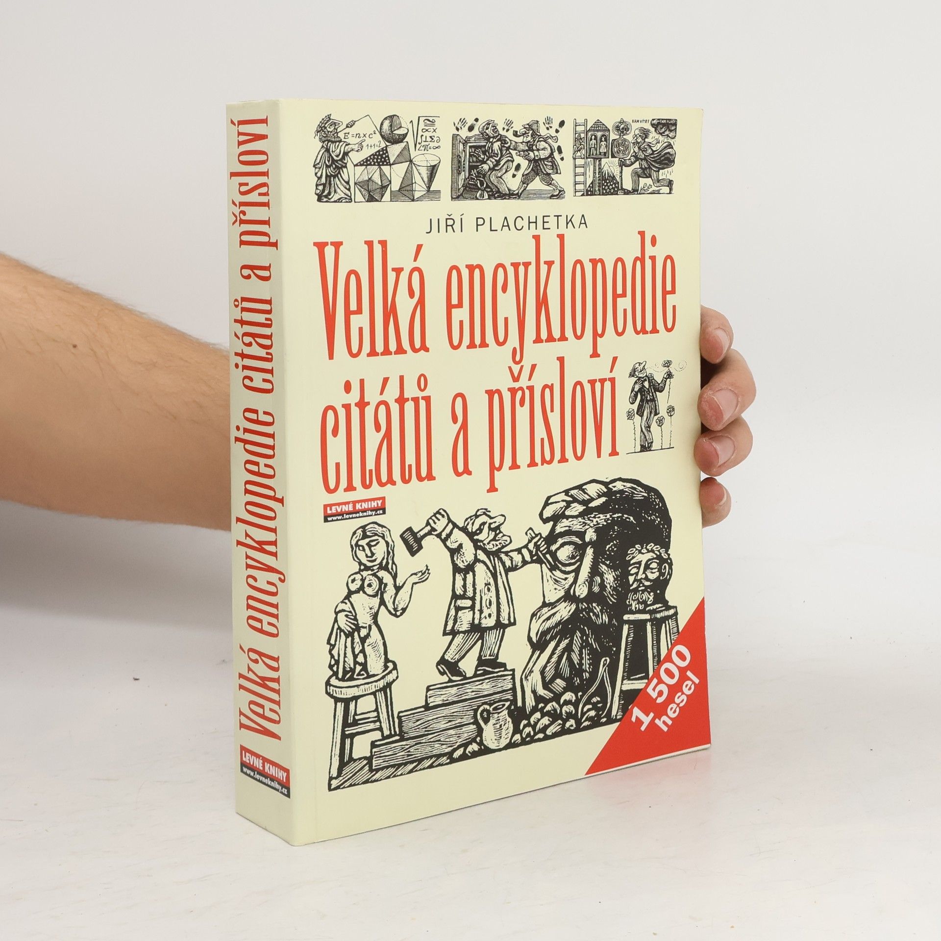 Jiří Plachetka Velká encyklopedie citátů a přísloví