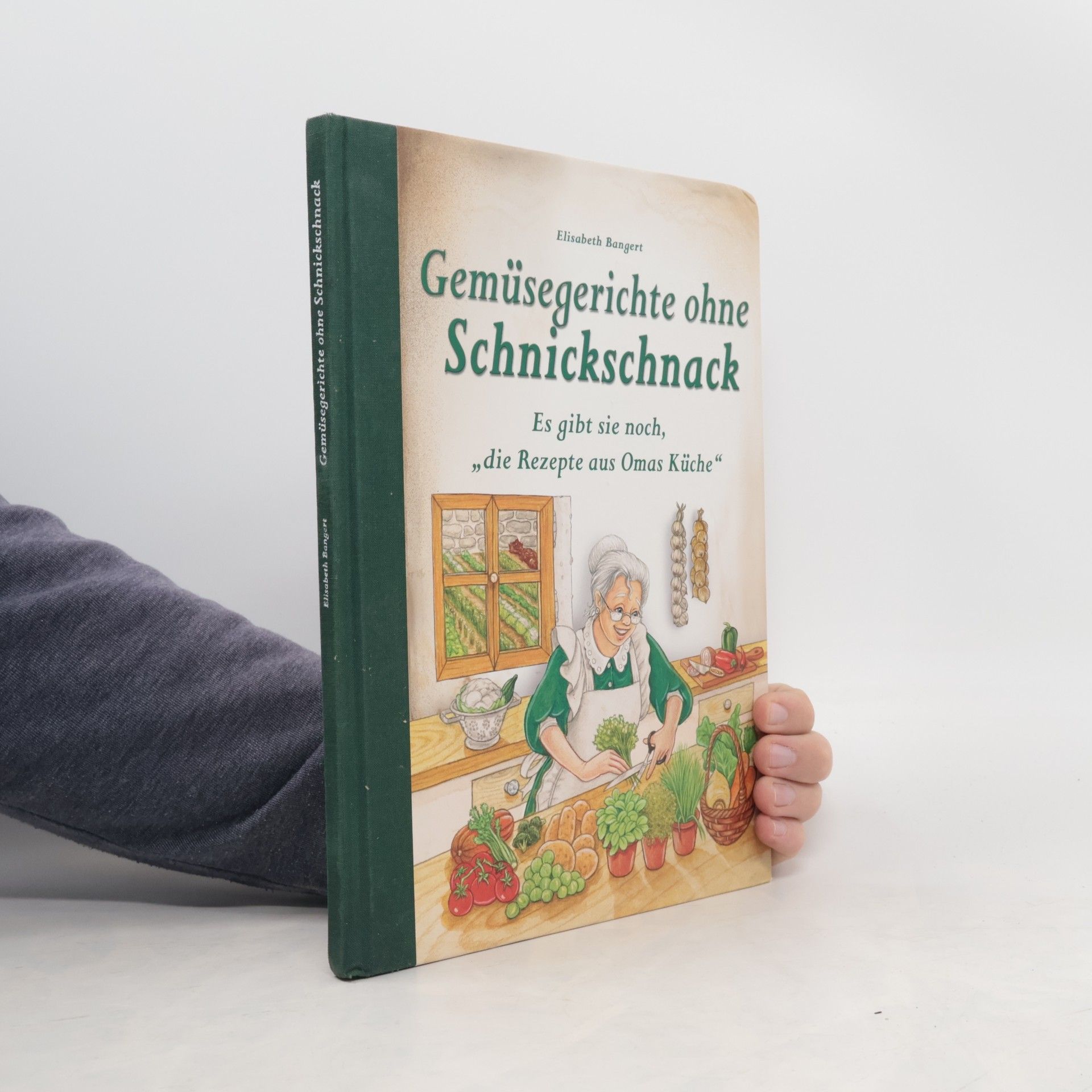 Elisabeth Bangert Gemüsegerichte ohne Schnickschnack