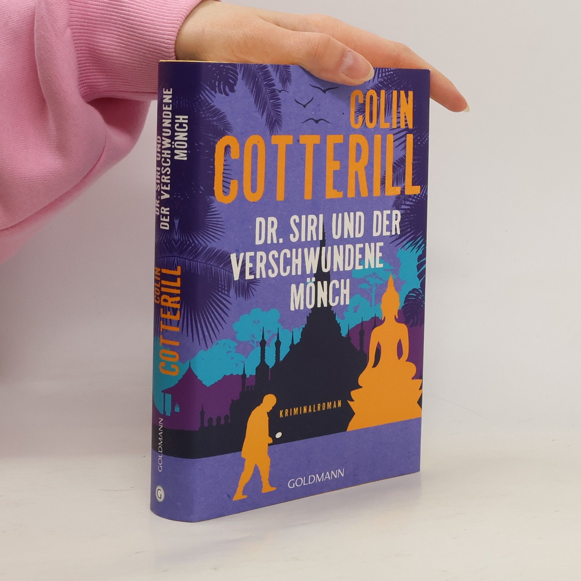 Colin Cotterill Dr. Siri und der verschwundene Mönch