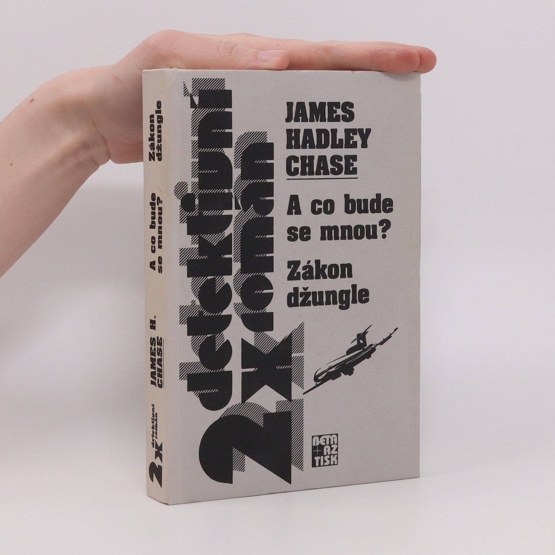 James Hadley Chase 2x detektivní román. A co bude se mnou? Zákon džungle