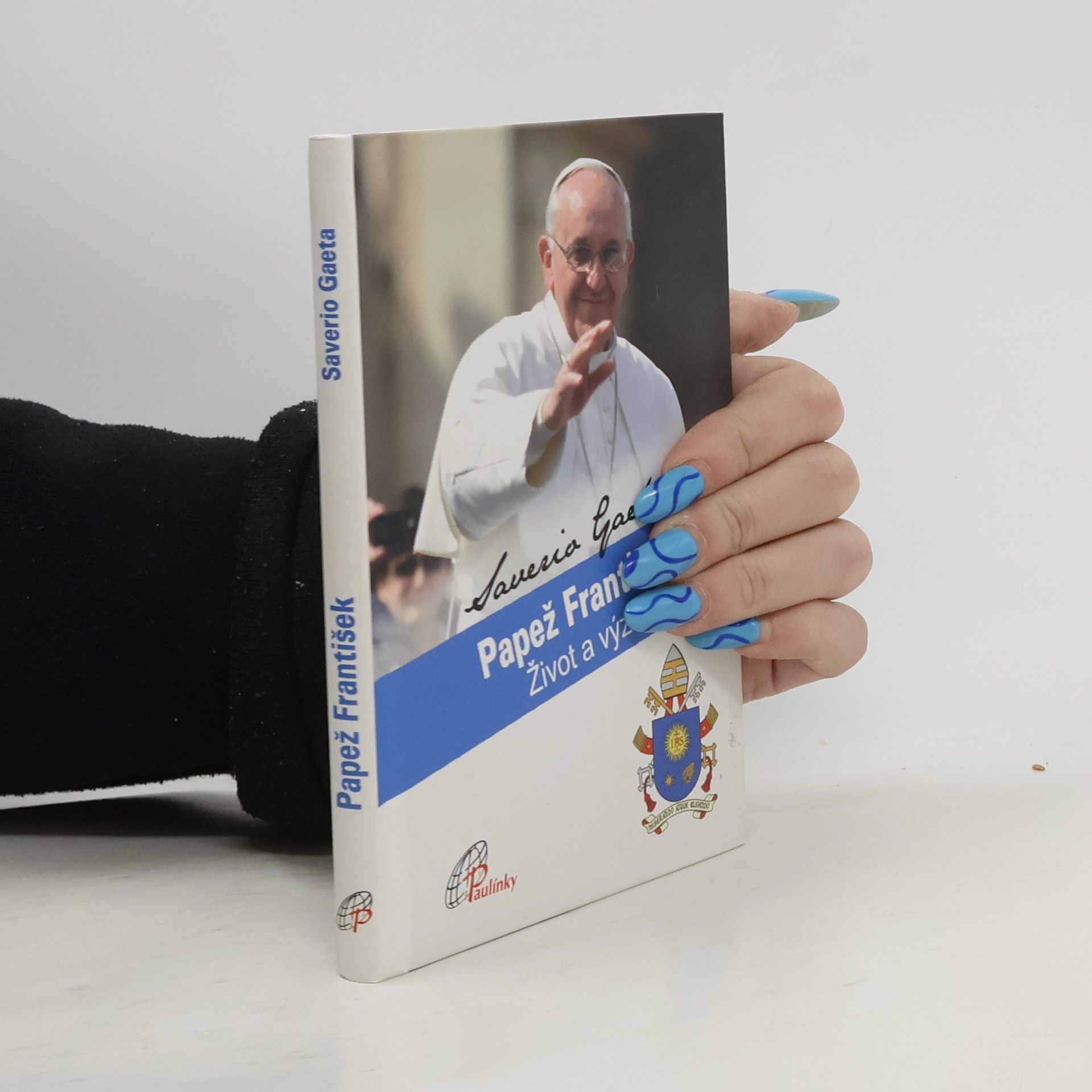 Saverio Gaeta Papež František : život a výzvy