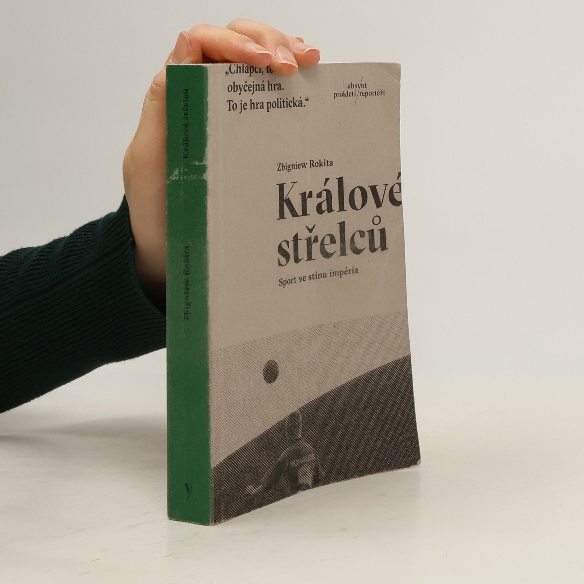Zbigniew Rokita Králové střelců: Sport ve stínu impéria