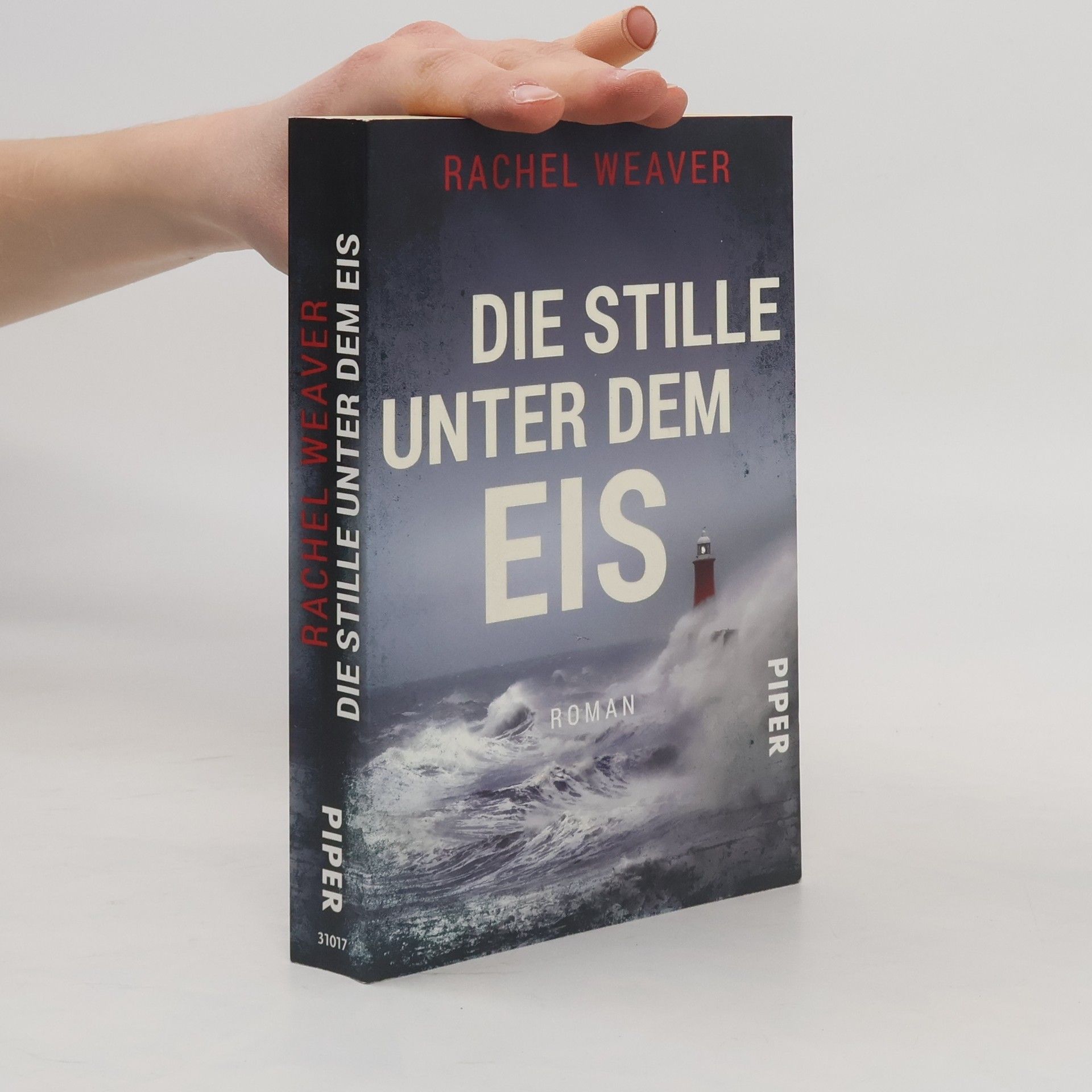 Rachel Weaver Die Stille unter dem Eis