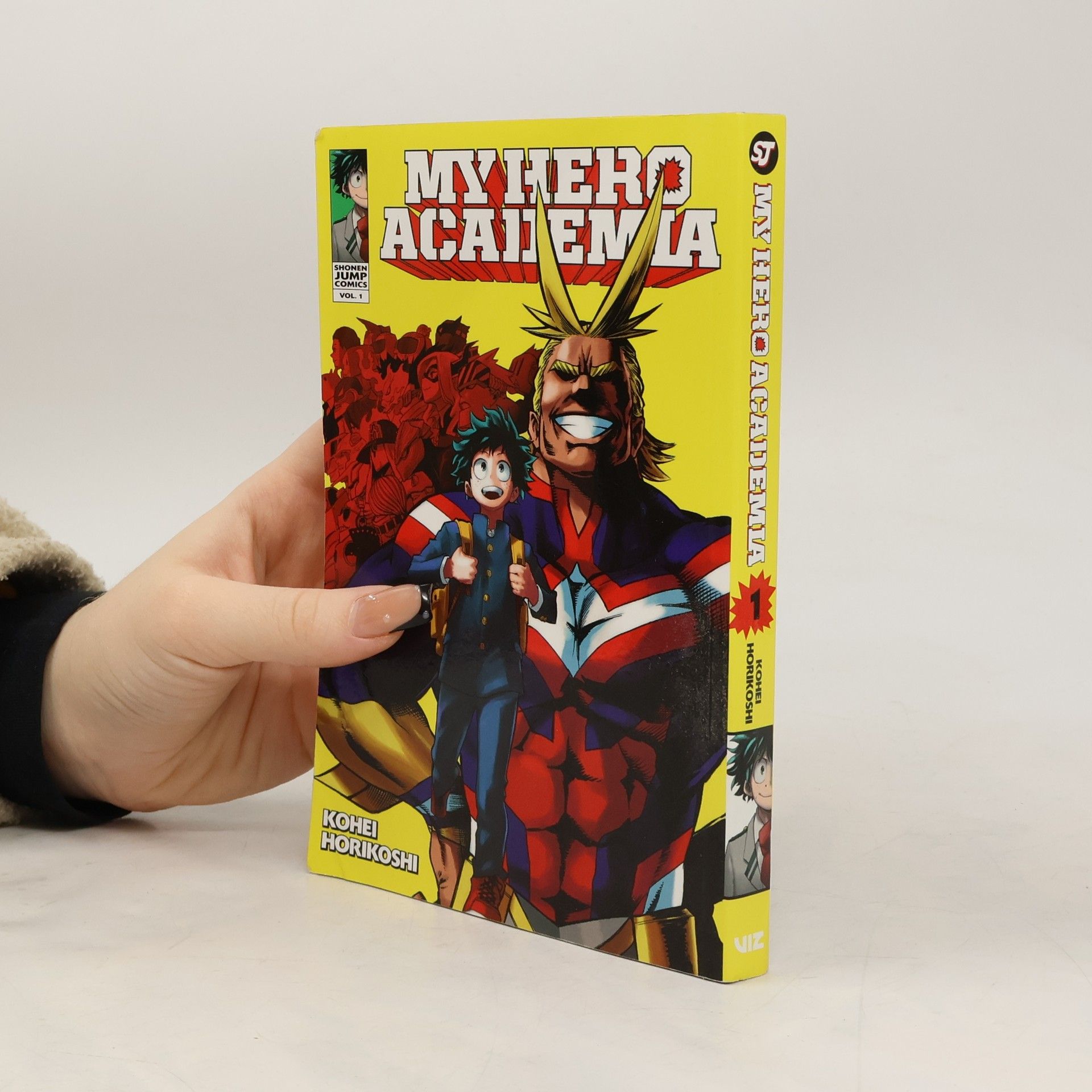 Kōhei Horikoshi My Hero Academia. Vol. 1, Izuku Midoriya - Origin