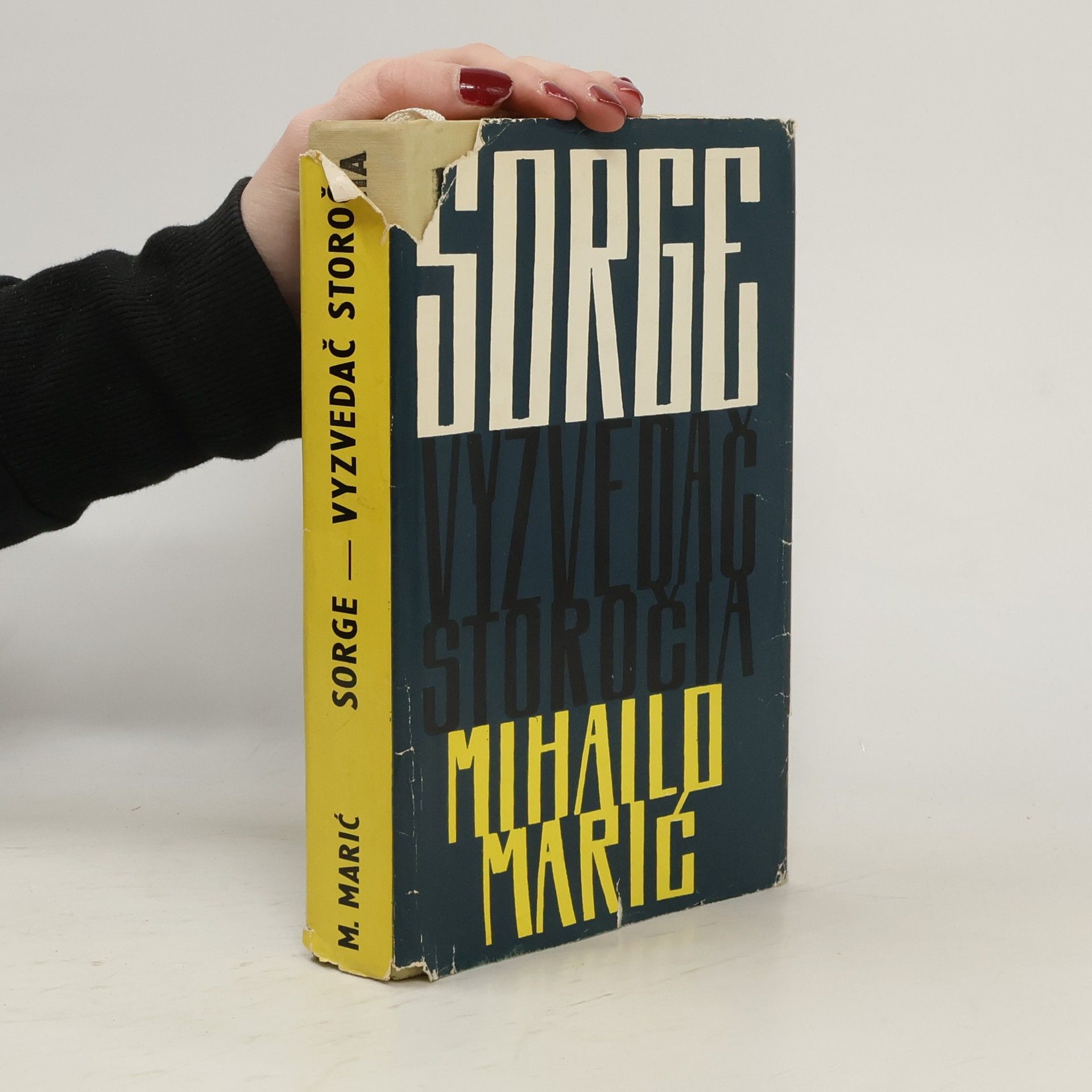 Sorge. Vyzvedač storočia