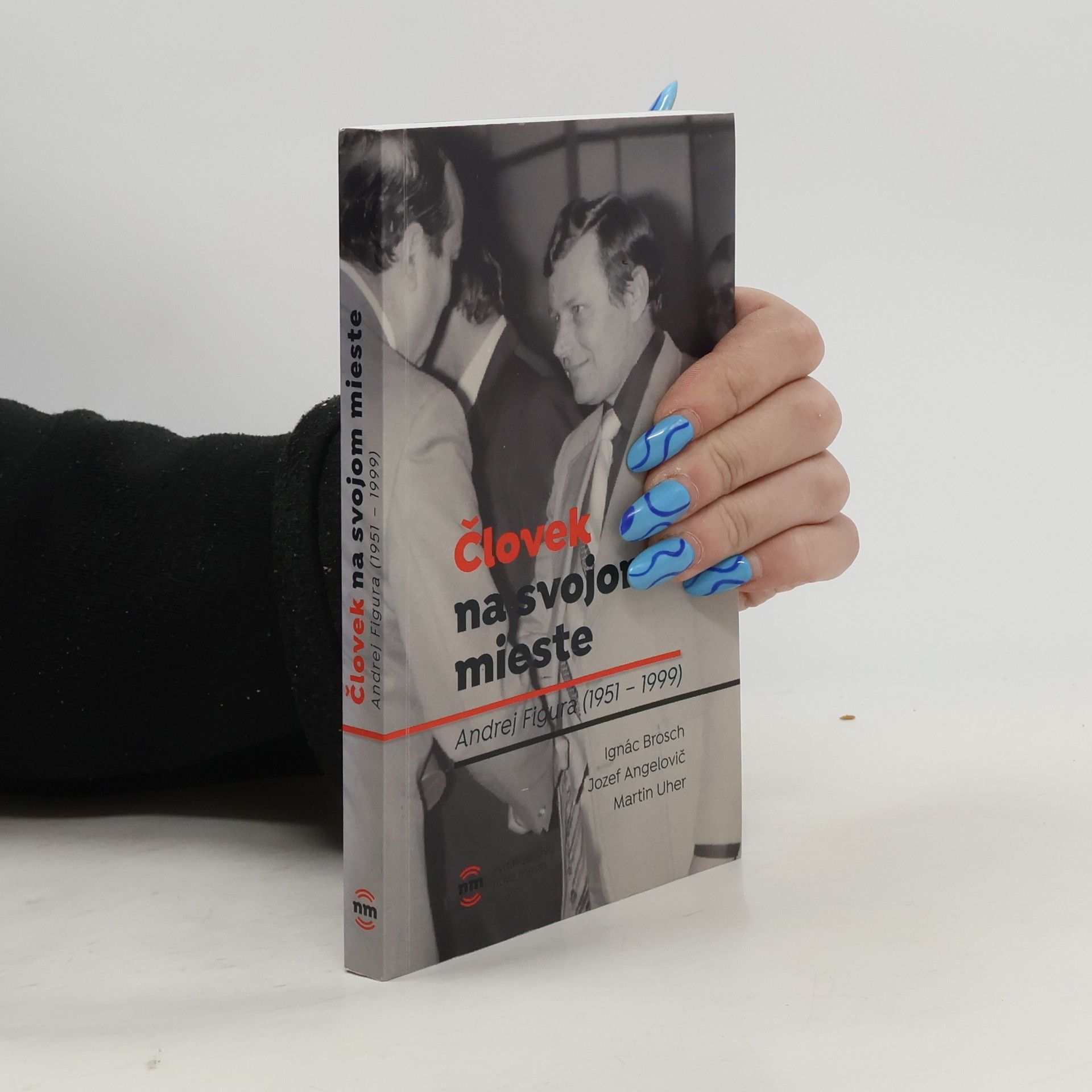 Ignác Brosch  Človek na svojom mieste Andrej Figura (1951-1999)