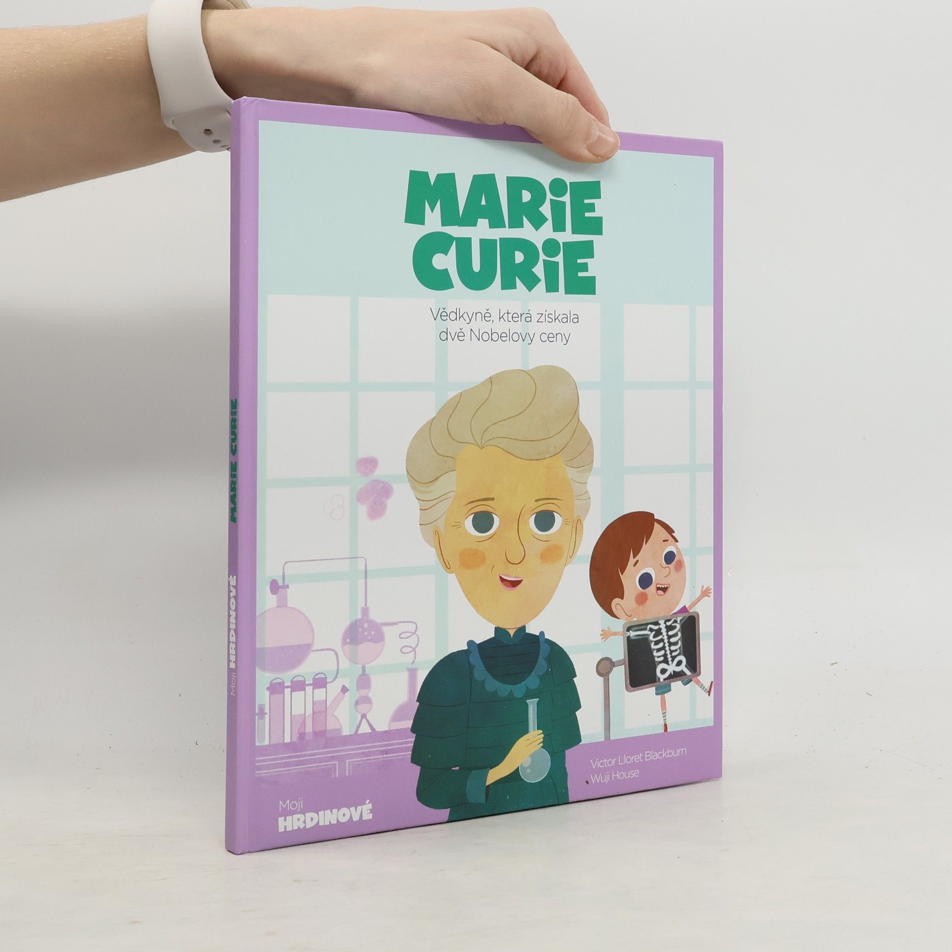 Marie Curie - Vědkyně, která získala dvě Nobelovy ceny