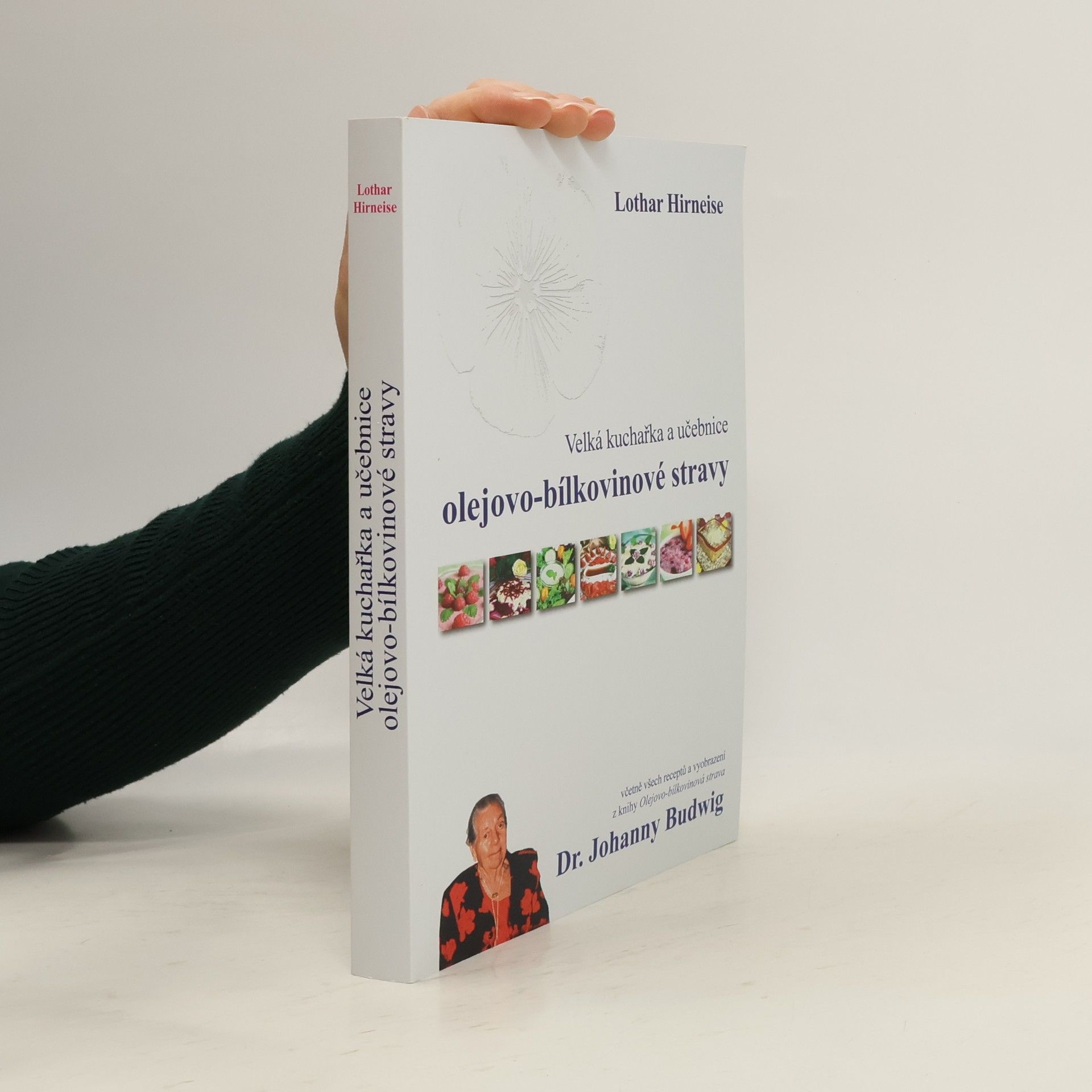 Velká kuchařka a učebnice olejovo-bílkovinové stravy