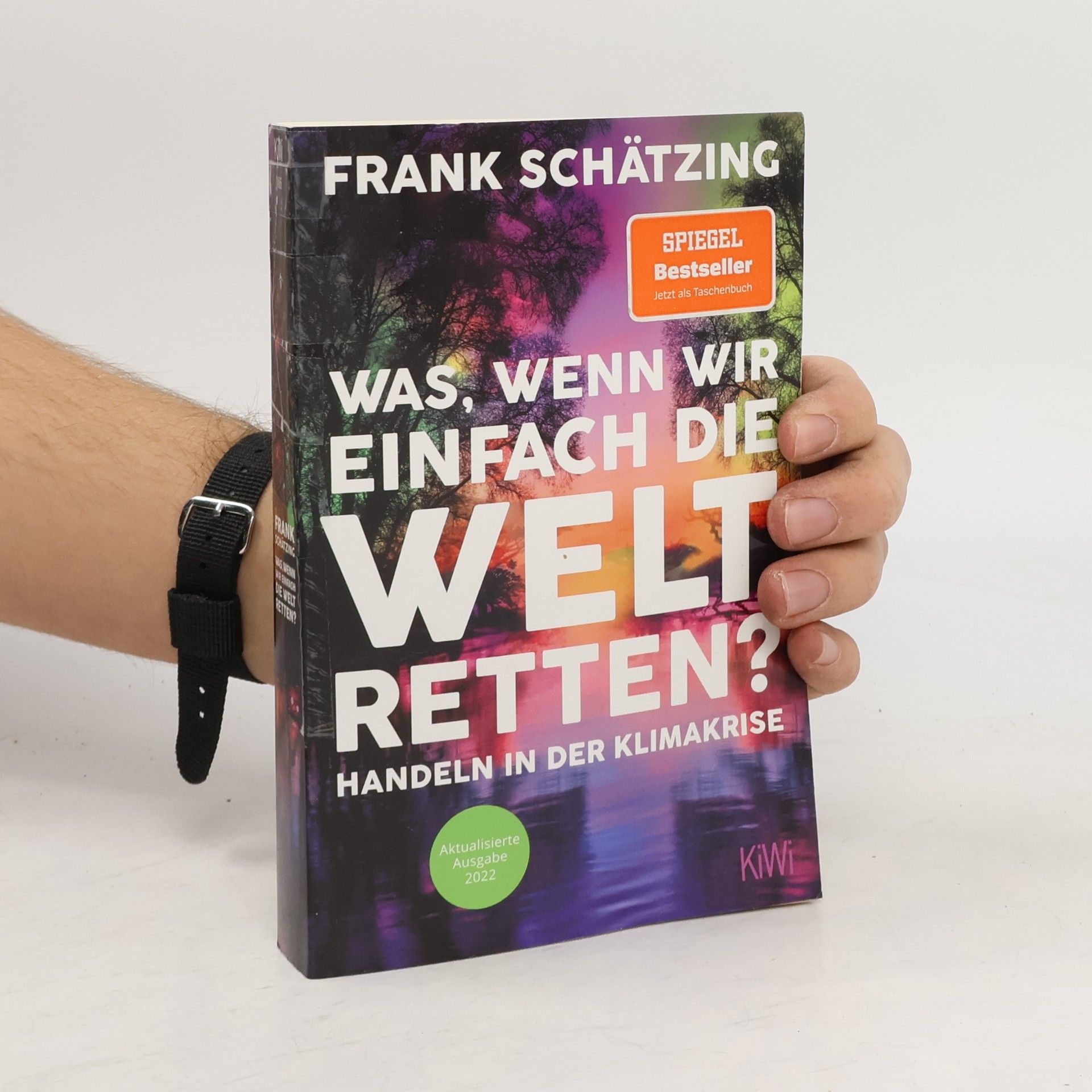 Frank Schätzing Was, wenn wir einfach die Welt retten?