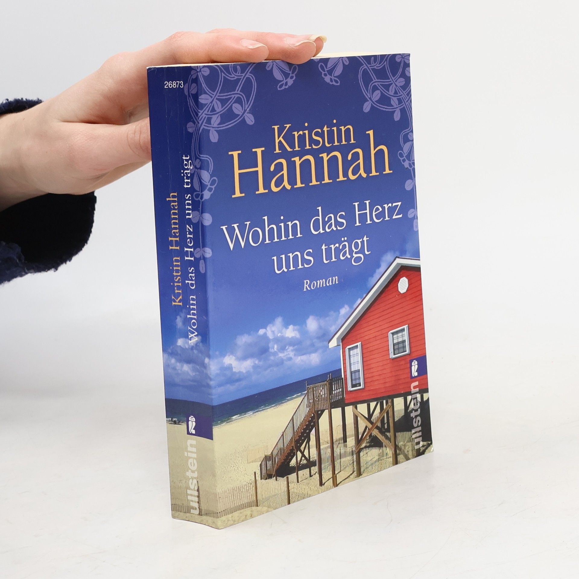 Kristin Hannah Wohin das Herz uns trägt