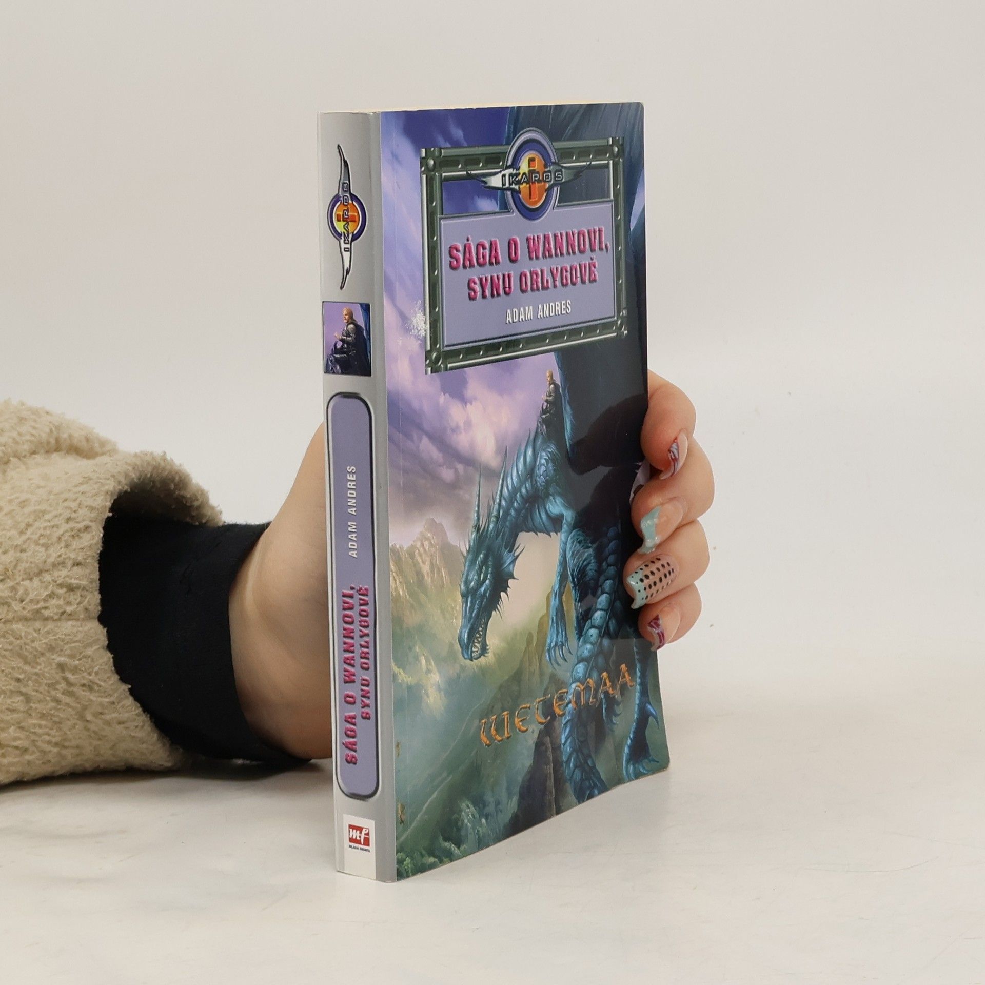 Veronika Válková Sága o Wannovi, synu Orlygově