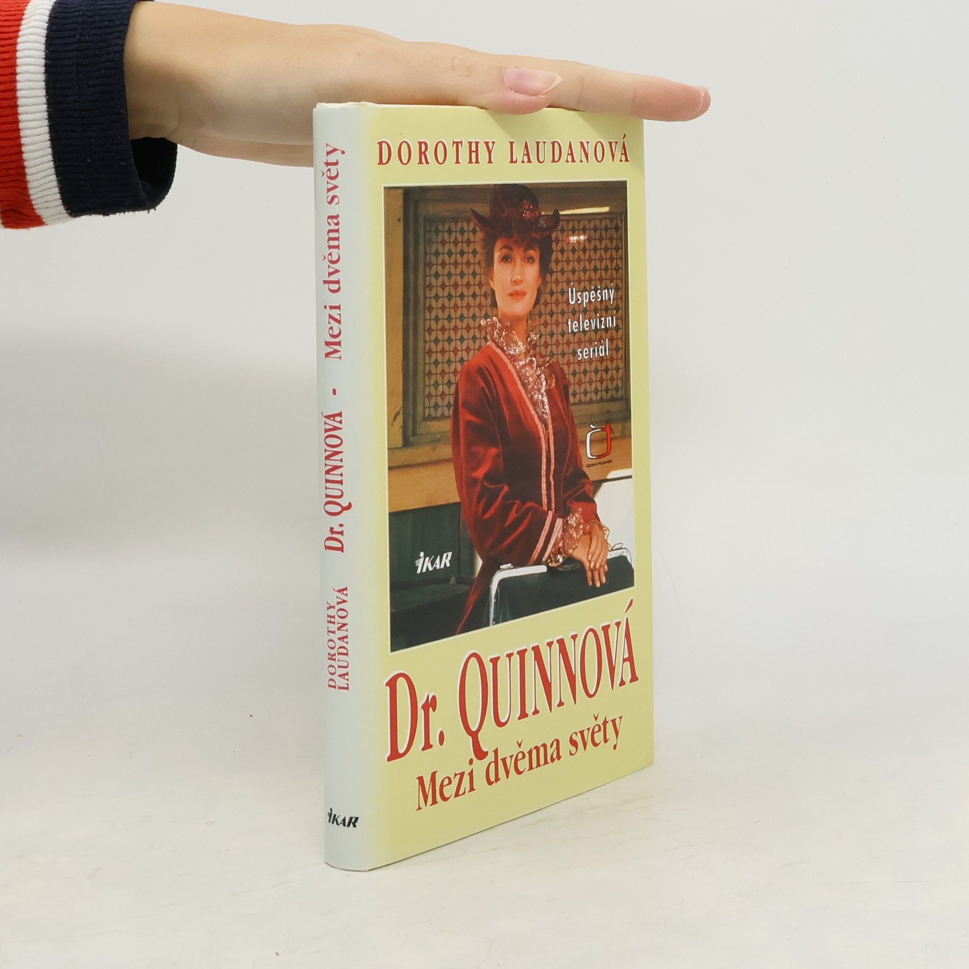 Dorothy Laudan Mezi dvěma světy. Dr. Quinnová 1. díl