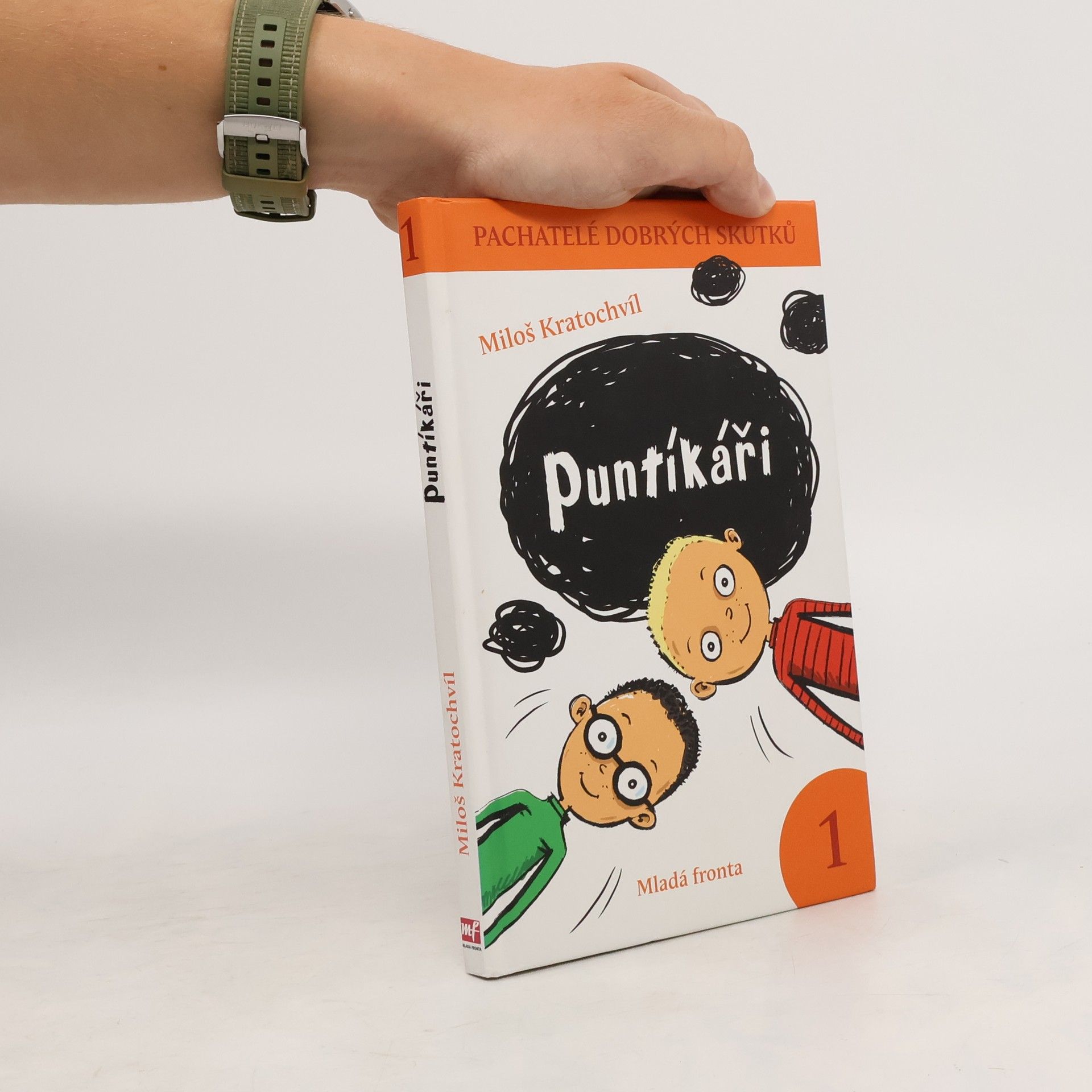 Miloš Václav Kratochvíl Pachatelé dobrých skutků 1: Puntíkáři