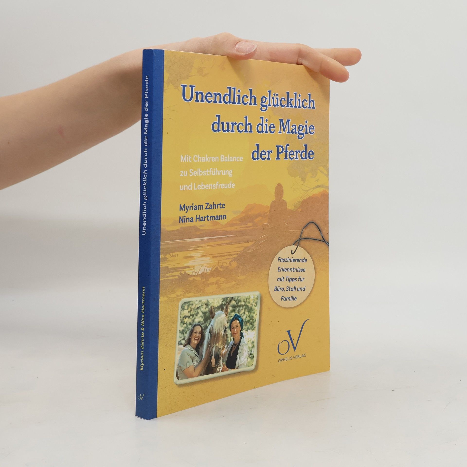 Nina Hartmann Unendlich glücklich durch die Magie der Pferde
