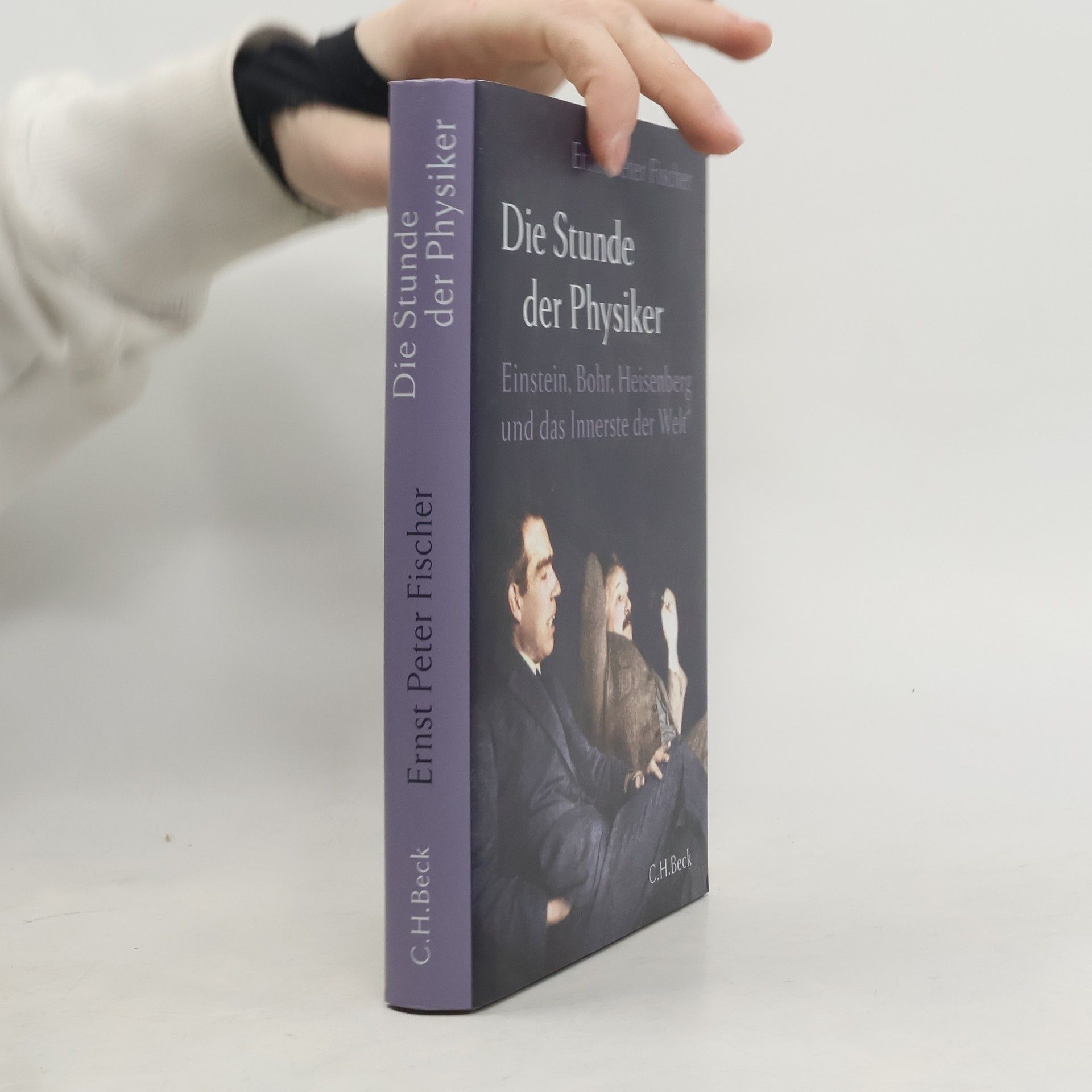 Ernst Fischer Die Stunde der Physiker